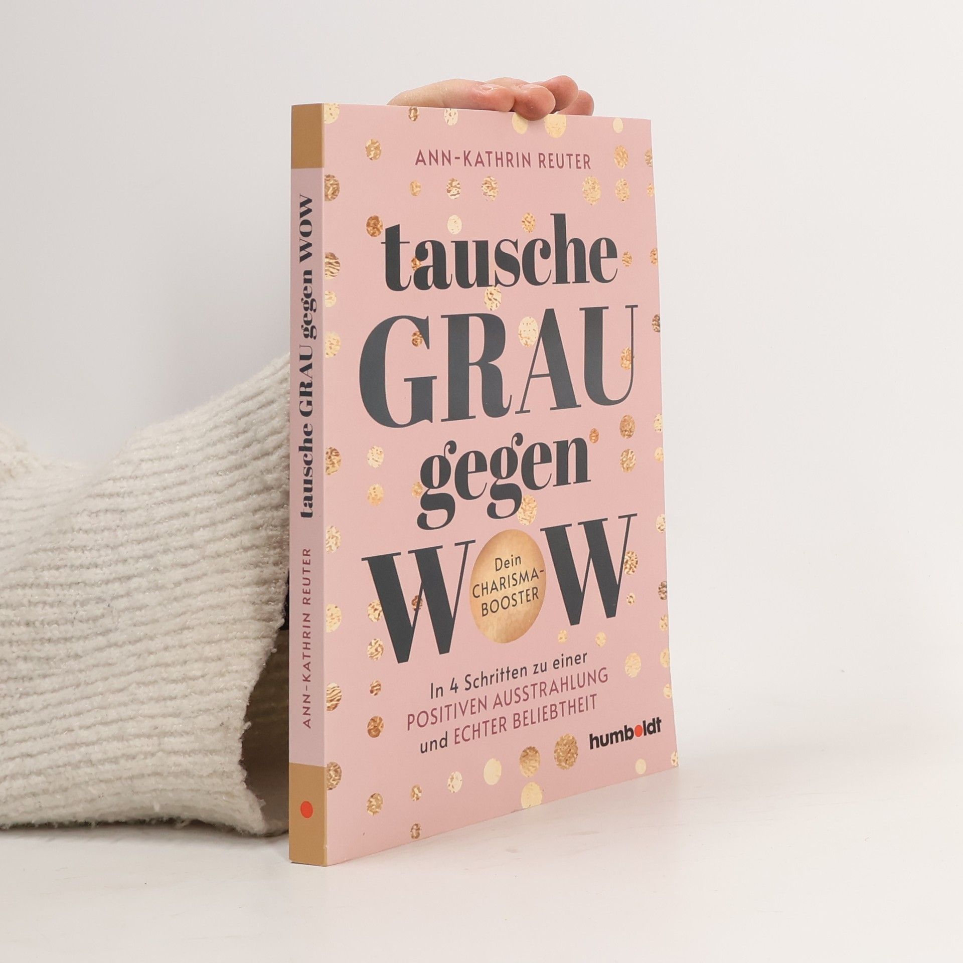 Ann-Kathrin Reuter Tausche Grau gegen Wow