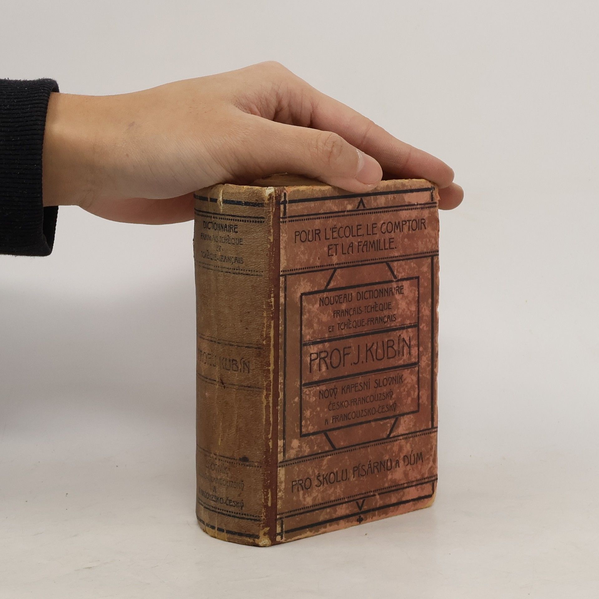 Josef Štefan Kubín Nový kapesní slovník česko-francouzský a francouzsko-český