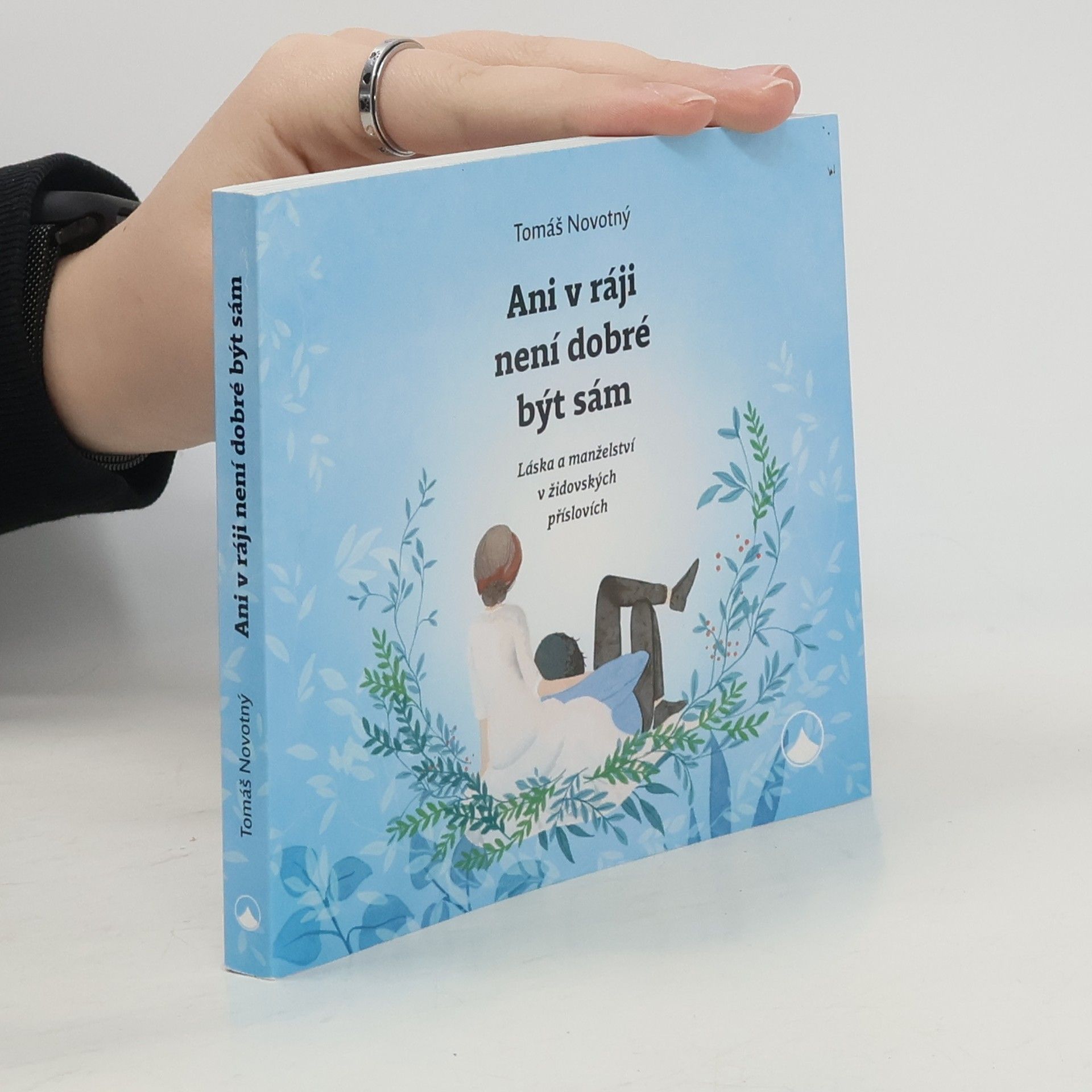 Ani v ráji není dobré být sám. Láska a manželství v židovských příslovích