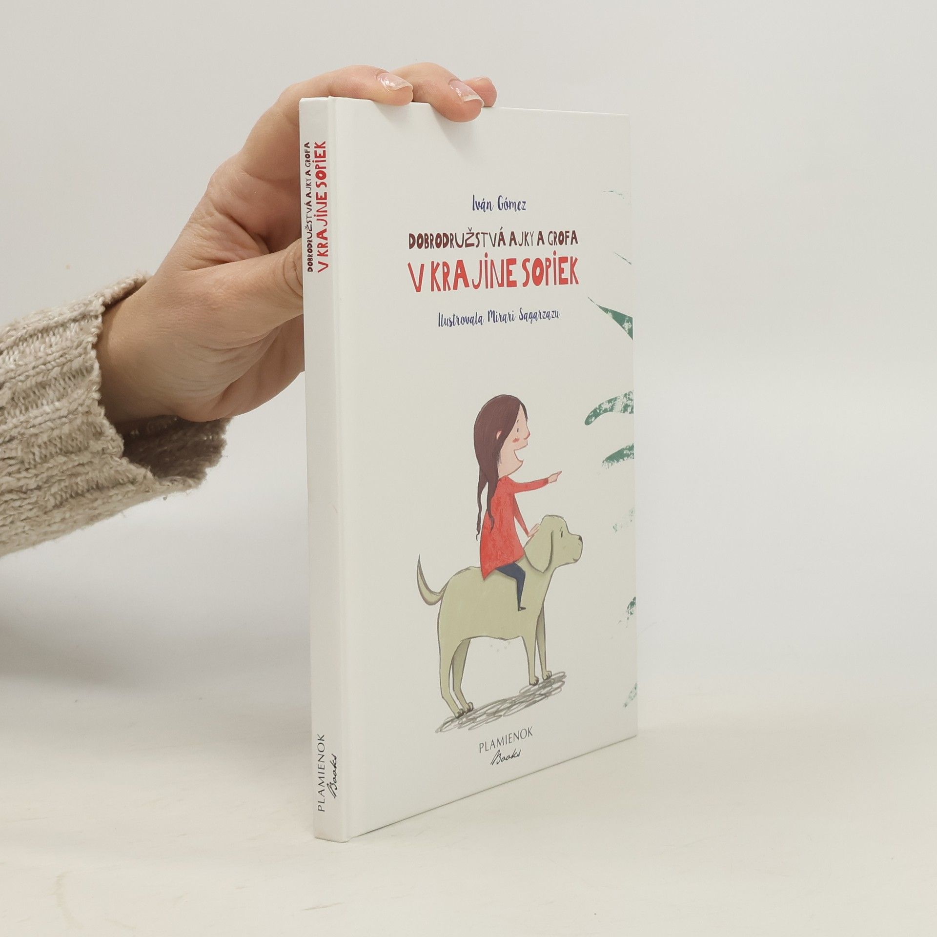 Iván Gómez Dobrodružstvá Ajky a Grofa v krajine sopiek