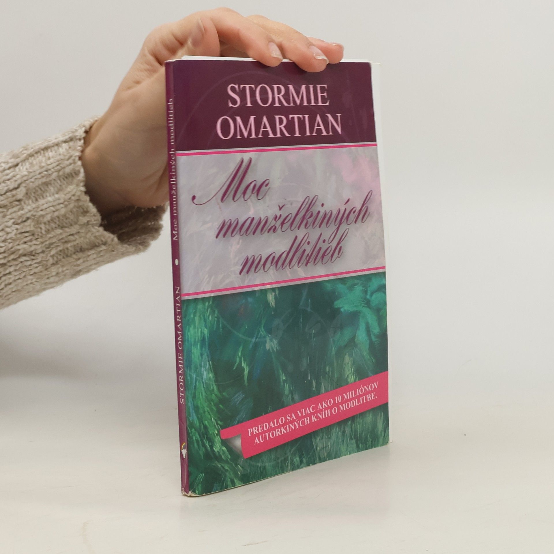 Stormie Omartian Moc manželkiných modlitieb