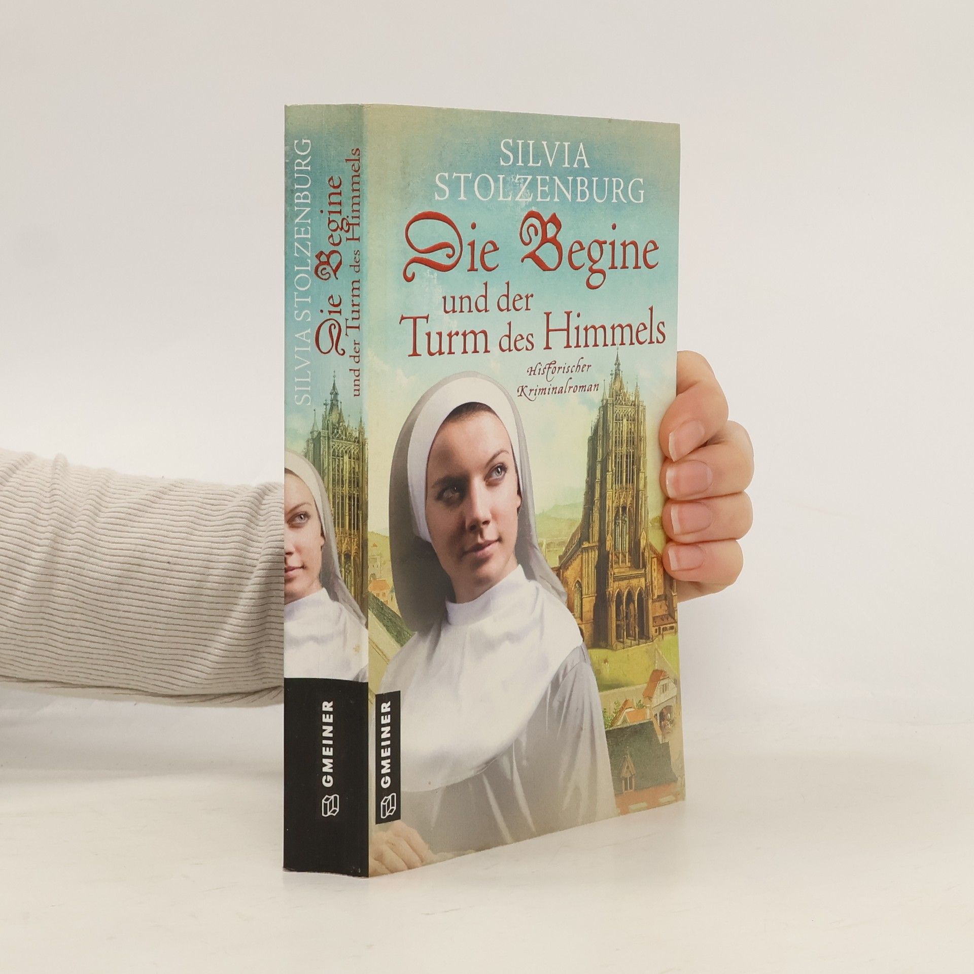 Silvia Stolzenburg Die Begine und der Turm des Himmels