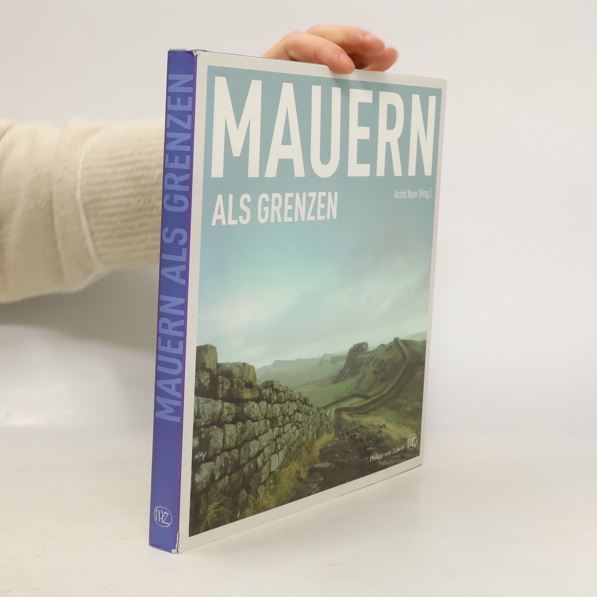 Astrid Nunn Mauern als Grenzen