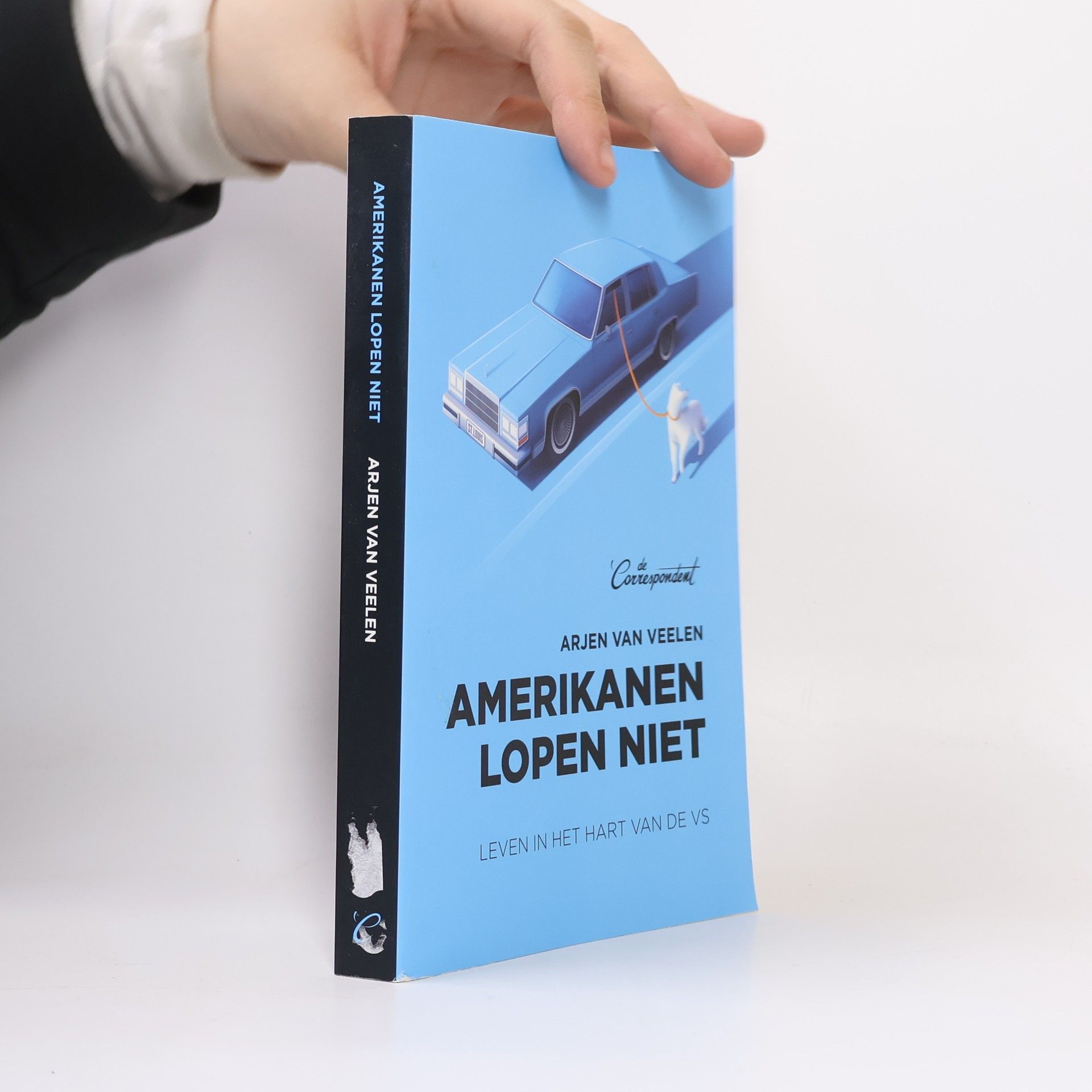 Arjen van Veelen Amerikanen lopen niet