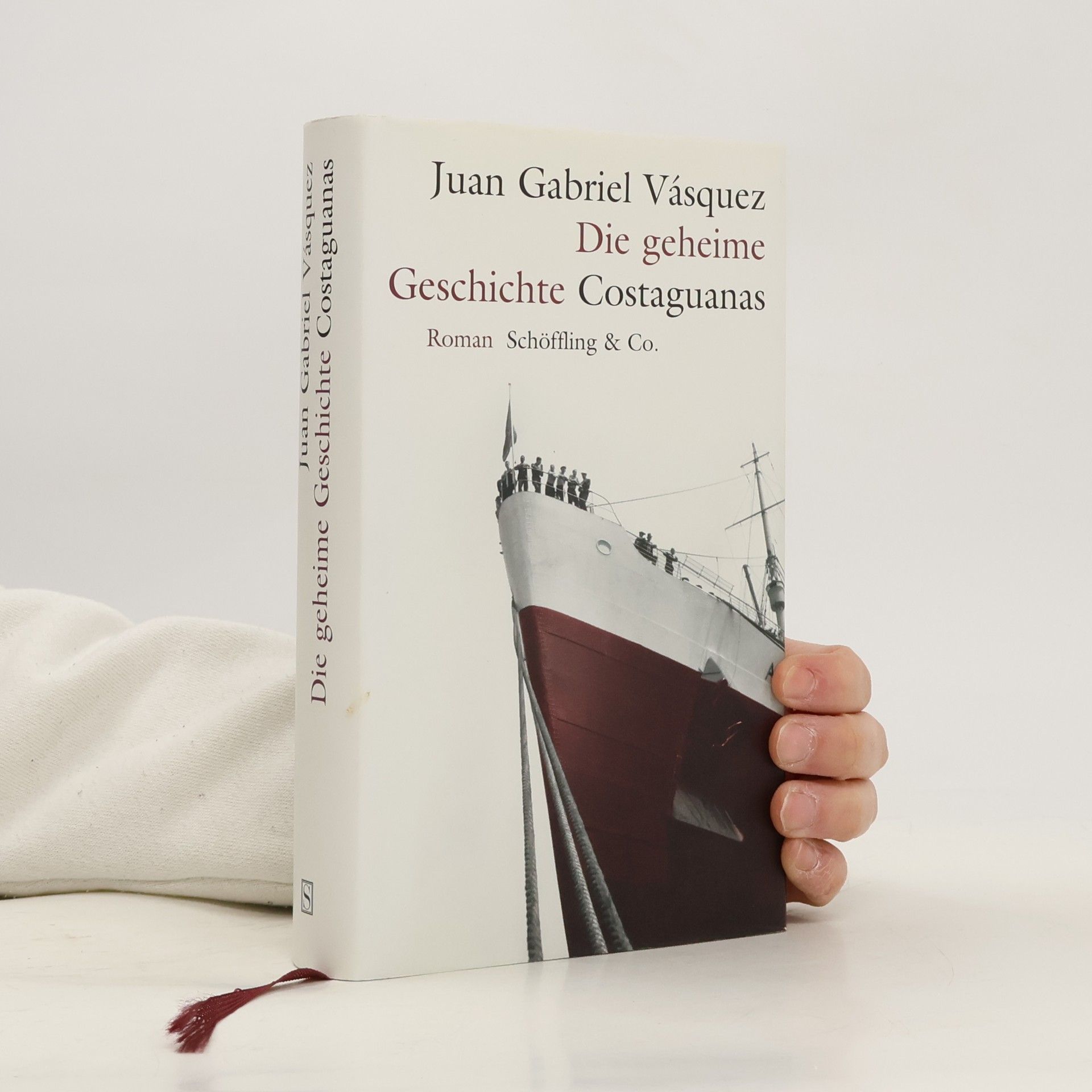 Juan Gabriel Vásquez Die geheime Geschichte Costaguanas