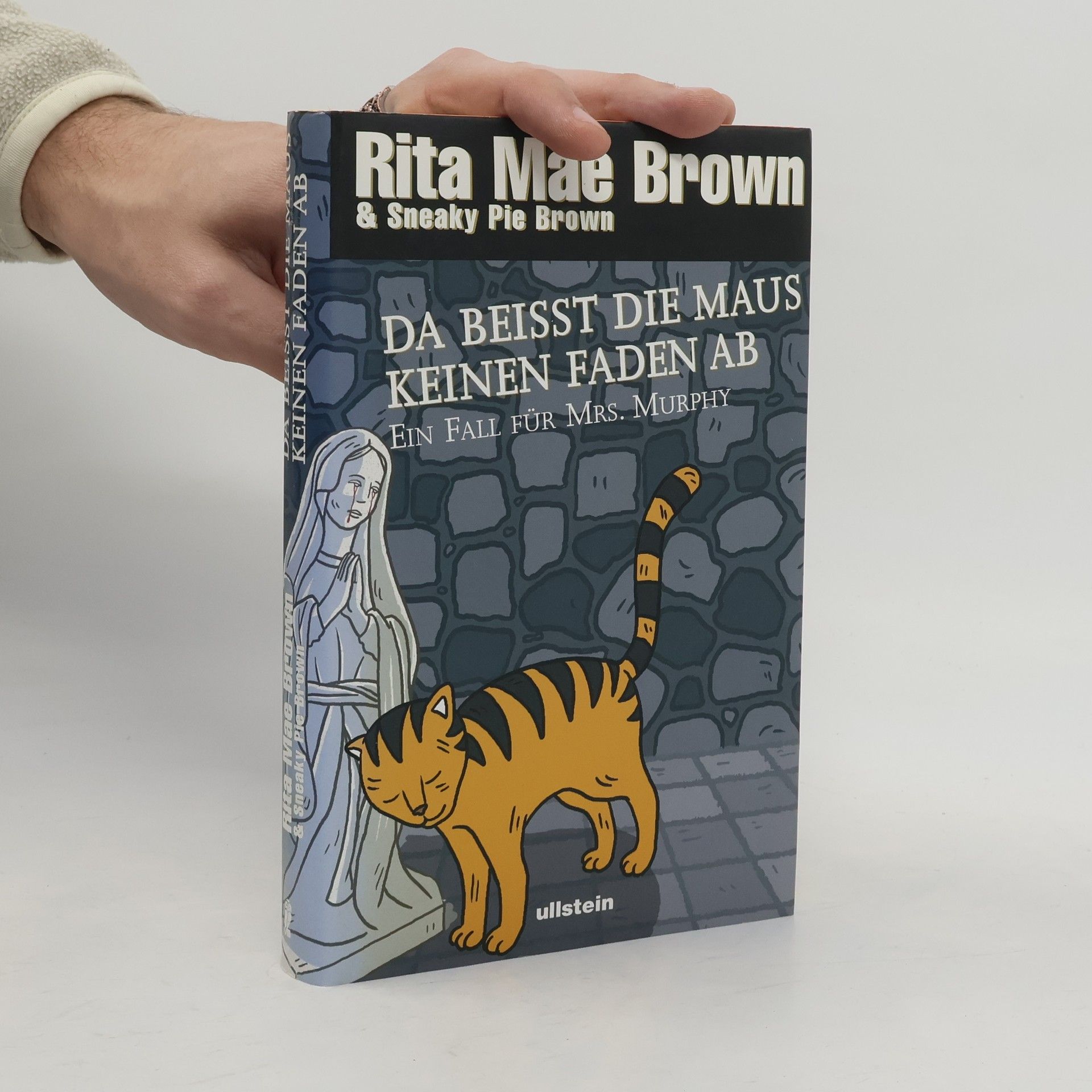 Rita Mae Brown Da beisst die Maus keinen Faden ab