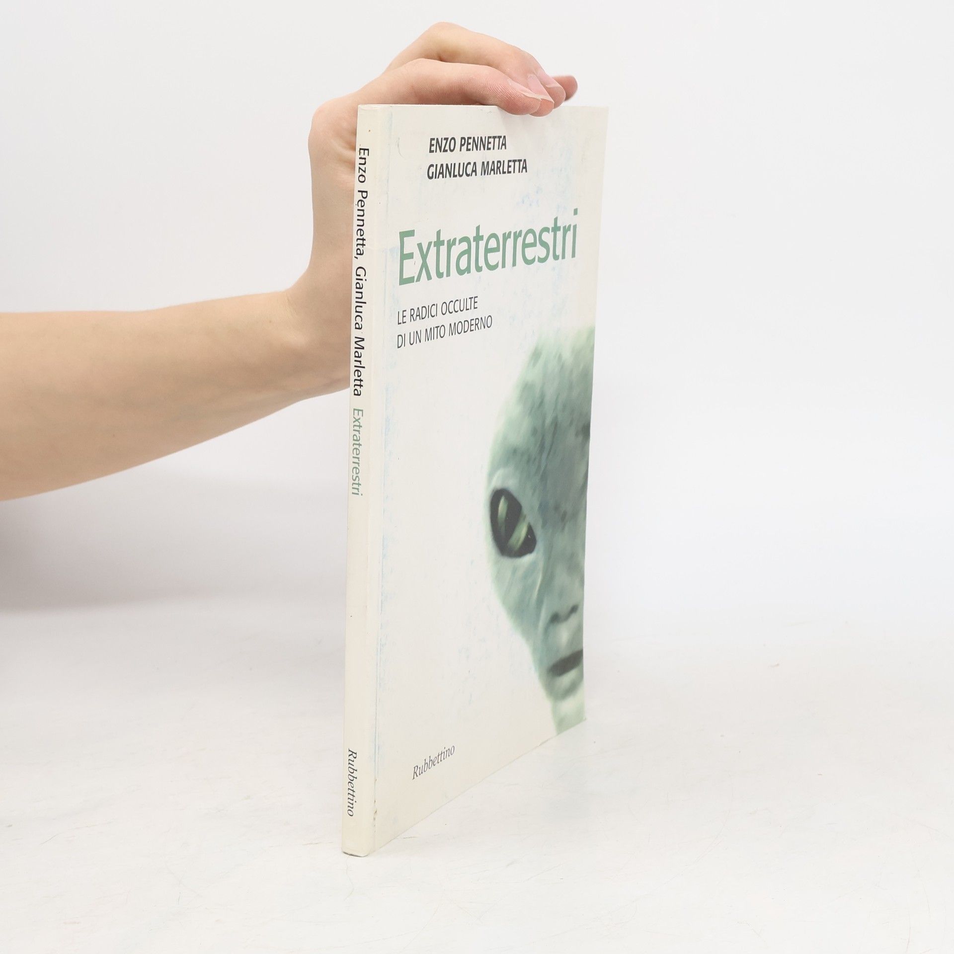 Enzo Pennetta Extraterrestri. Le radici occulte di un mito moderno