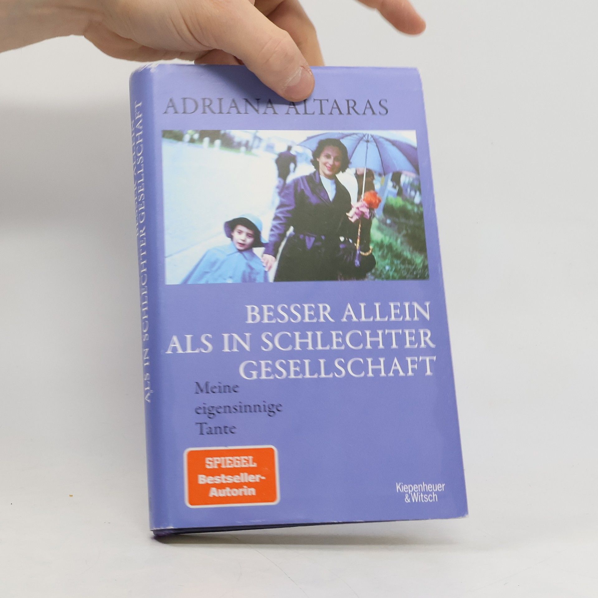 Adriana Altaras Besser allein als in schlechter Gesellschaft