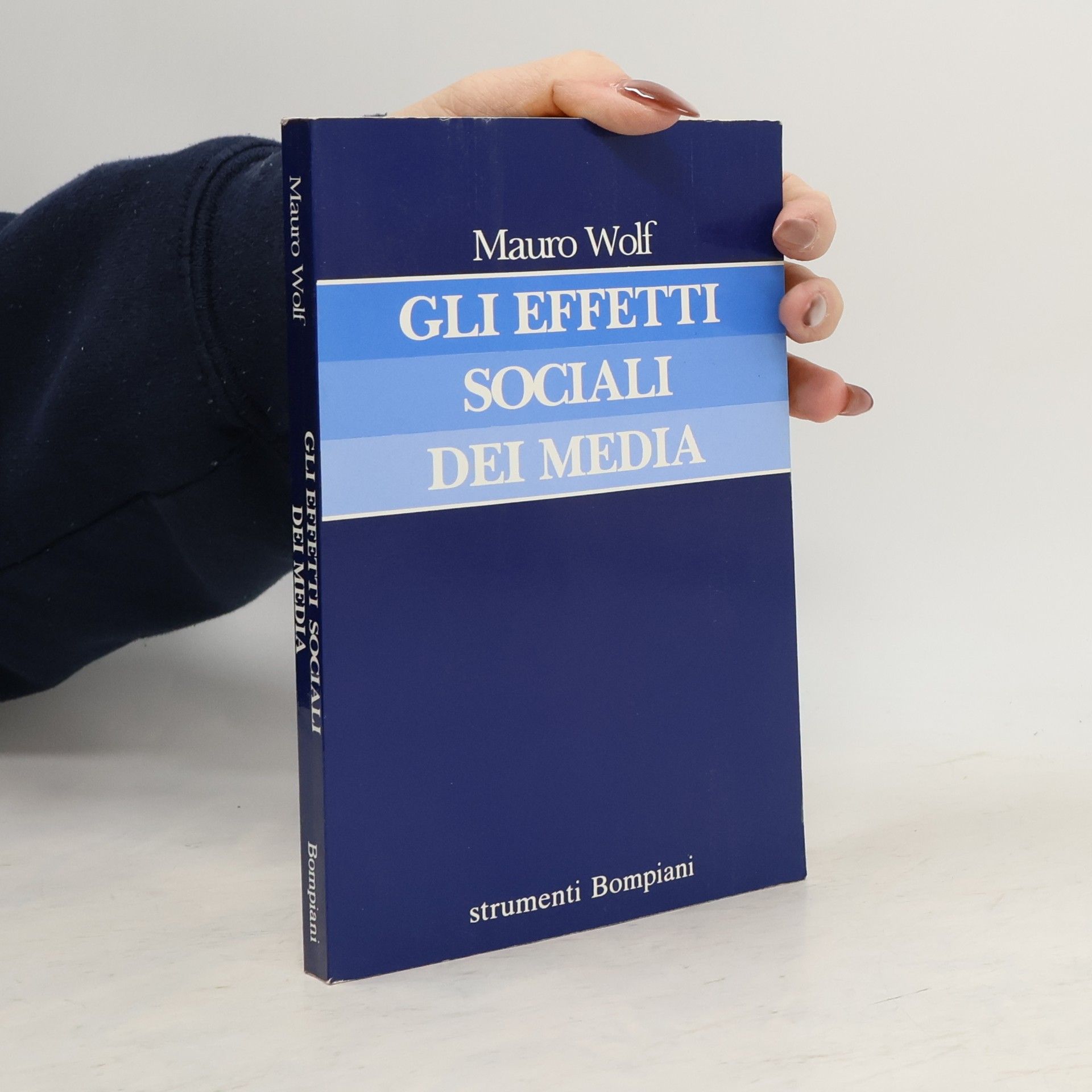 Mauro Wolf Strumenti: Gli effetti sociali dei media
