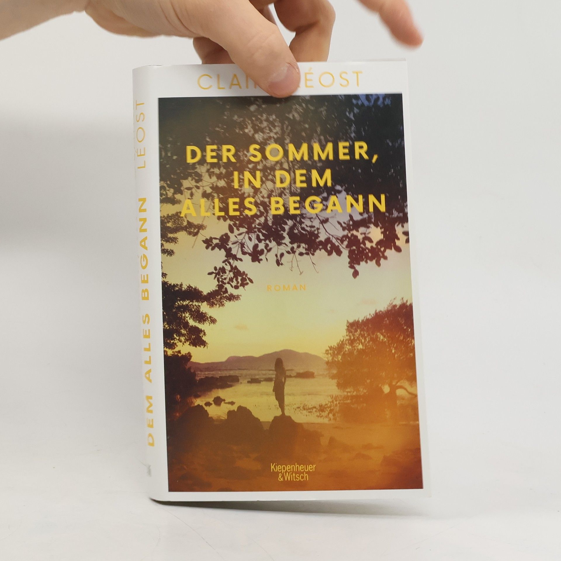 Claire Léost Der Sommer, in dem alles begann