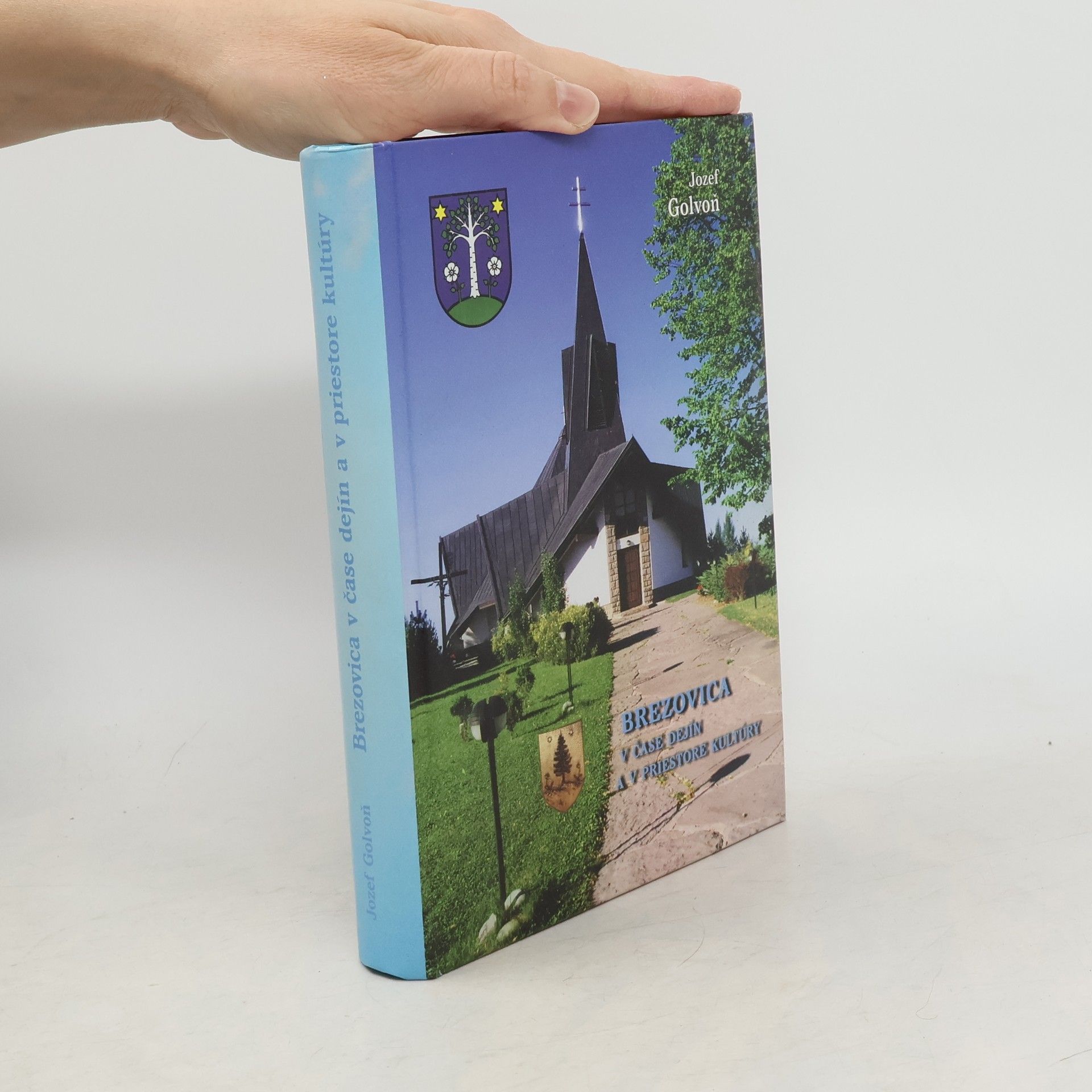 Jozef Golvoň Brezovica v čase dejín a v priestore kultúry