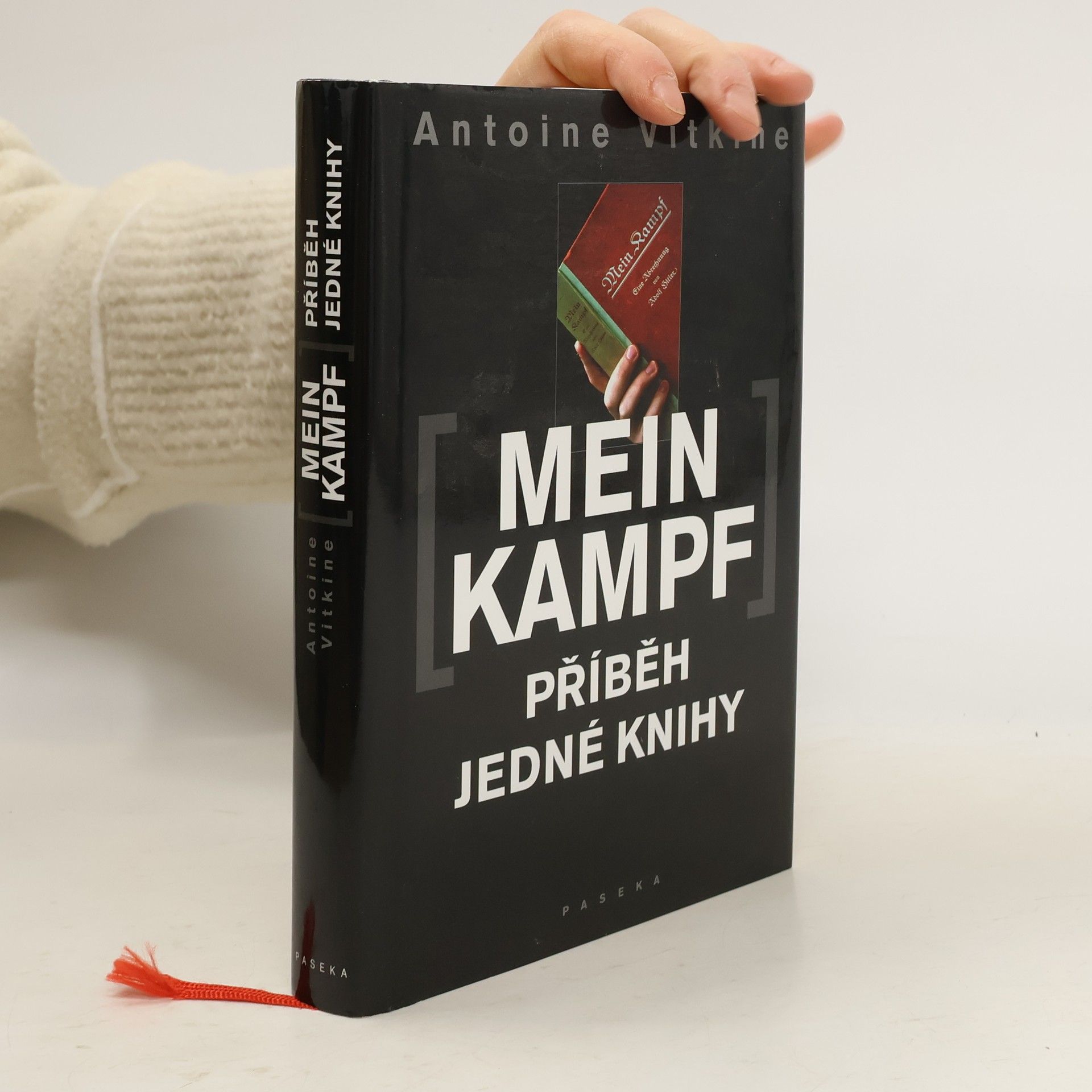 Antoine Vitkine Mein Kampf : příběh jedné knihy