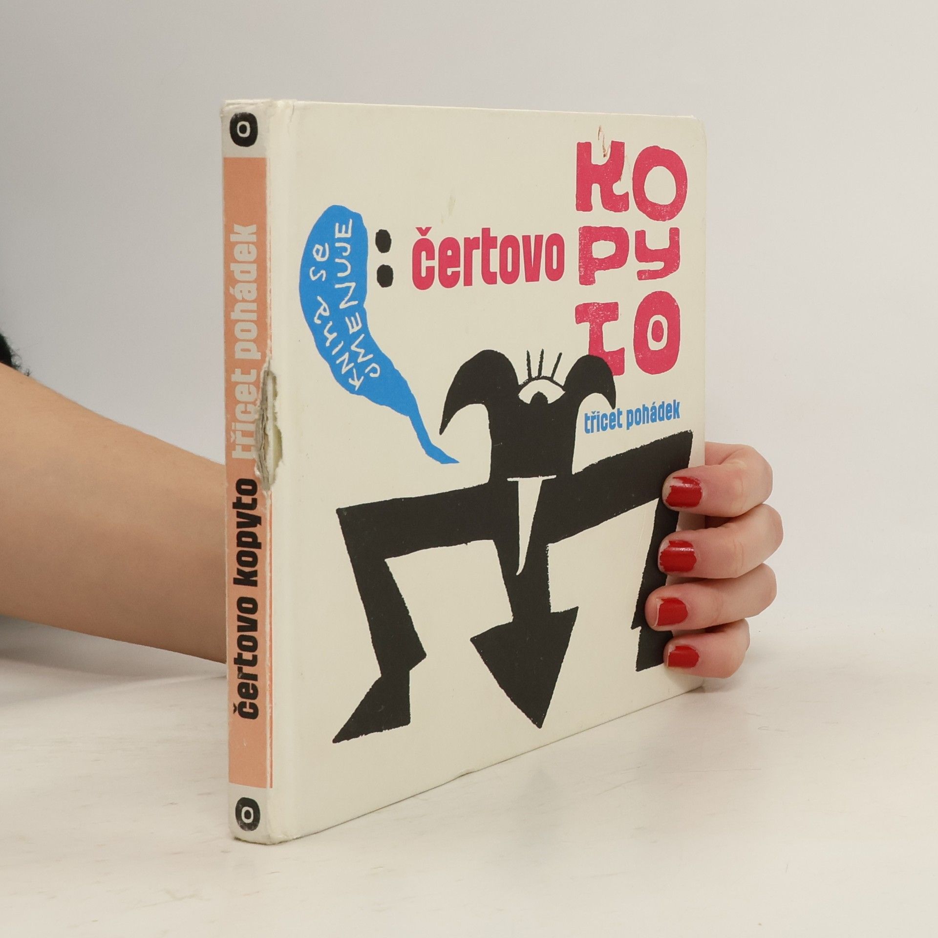 Radim Kopáč Čertovo kopyto: Třicet pohádek