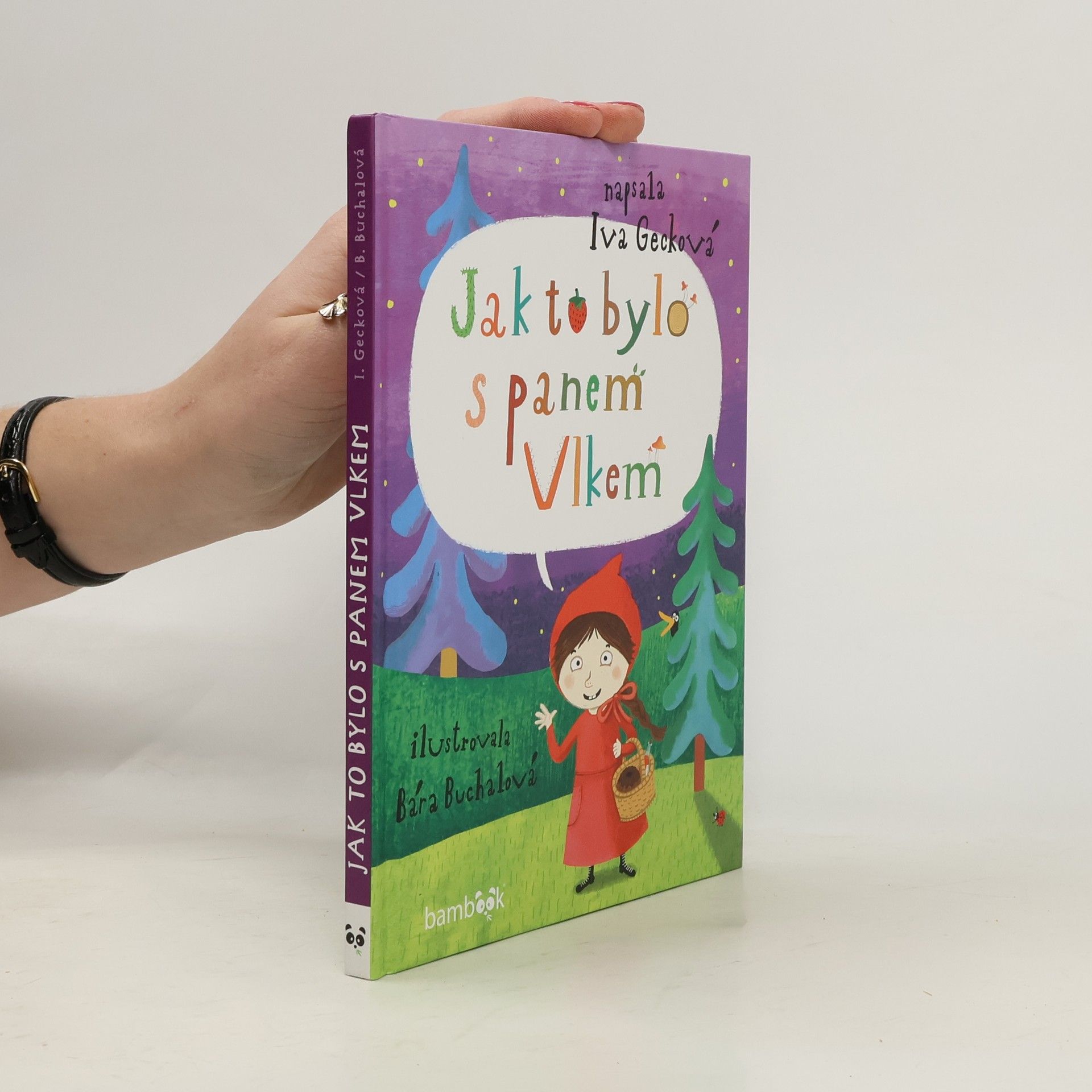 Gecková Iva Jak to bylo s panem Vlkem