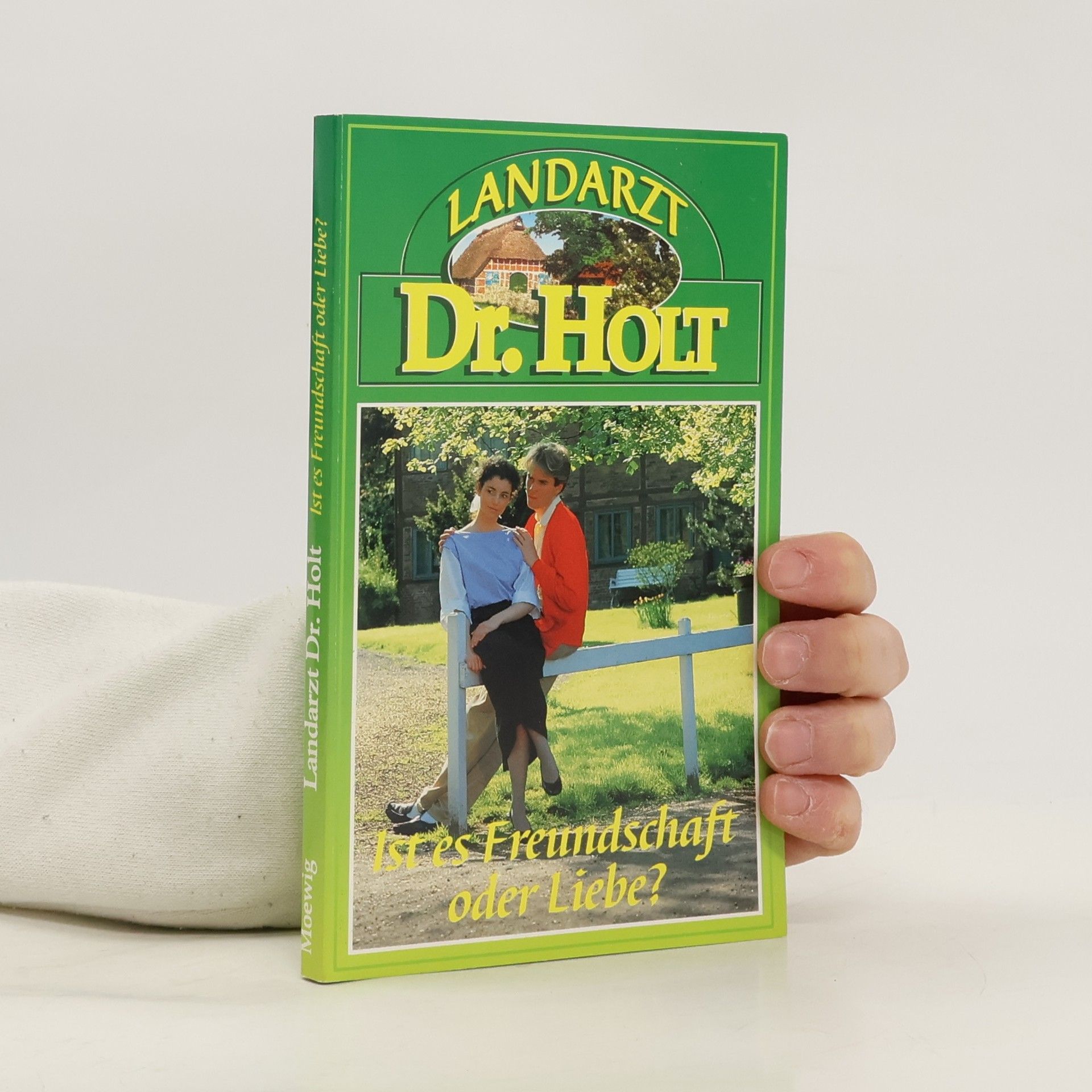 AA.VV. Dr. Holt. Ist Es Freundschaft oder Liebe?