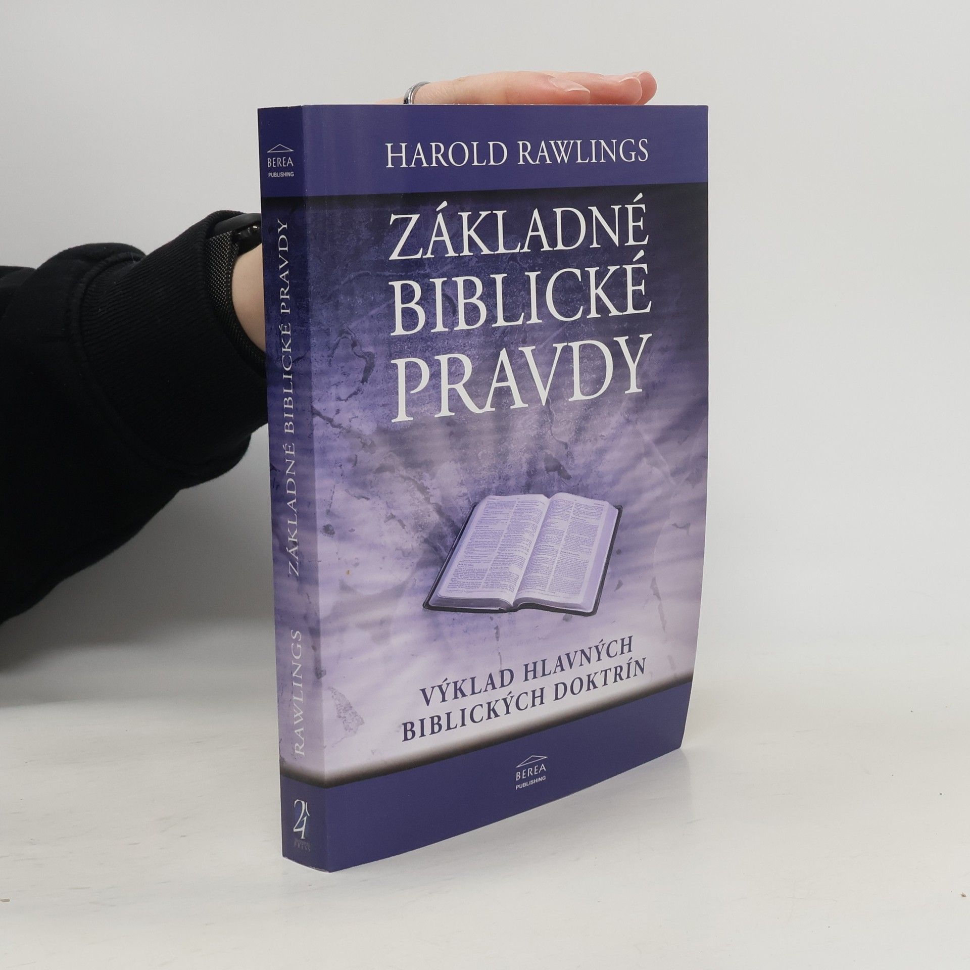 Základné biblické pravdy : výklad hlavných biblických doktrín