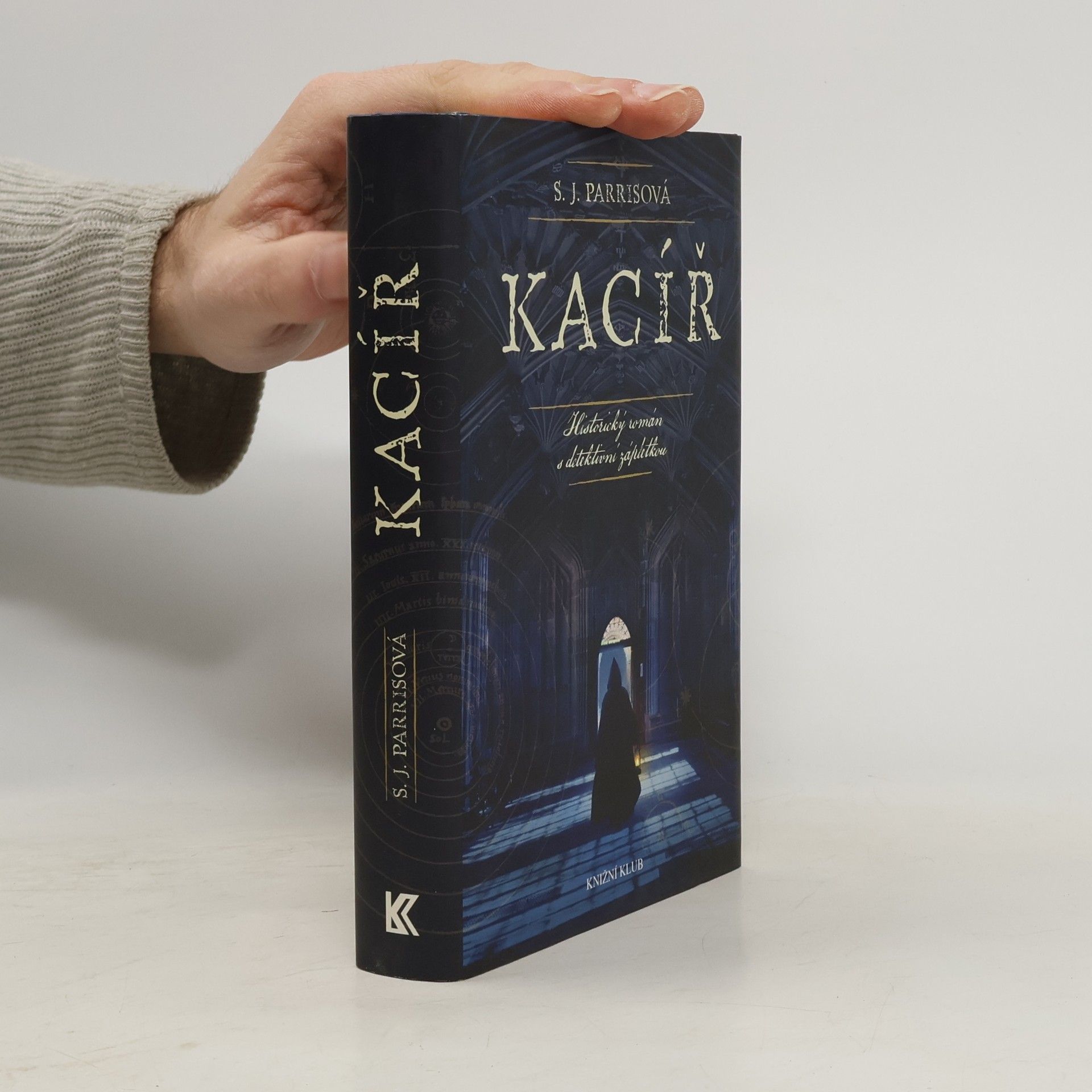 Kacíř : historický román s detektivní zápletkou