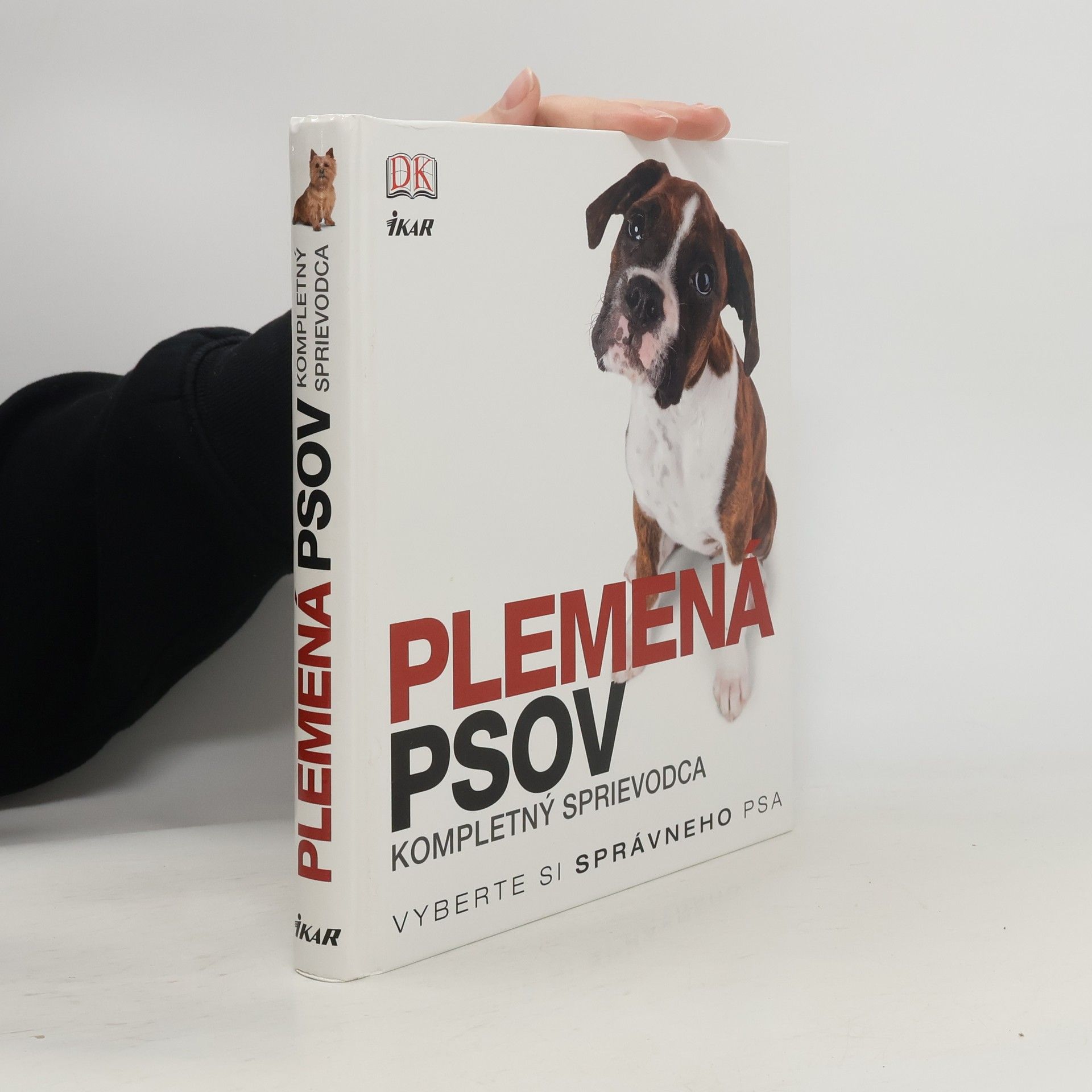 Collectif d'auteurs Plemená psov: kompletný sprievodca