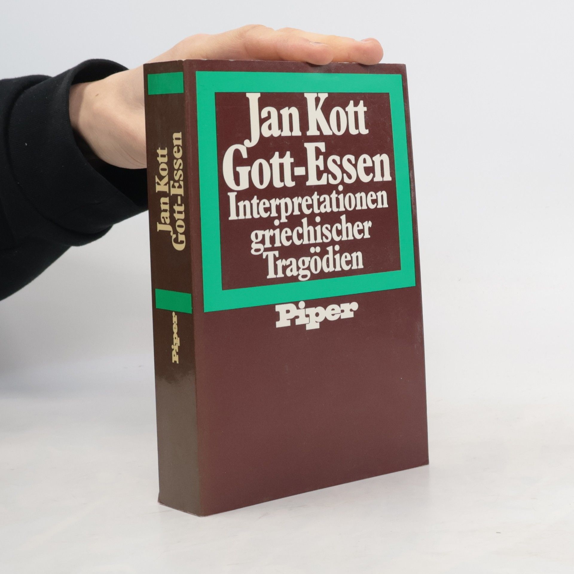 Jan Kott Gott-Essen. Interpretation griechischer Tragödien