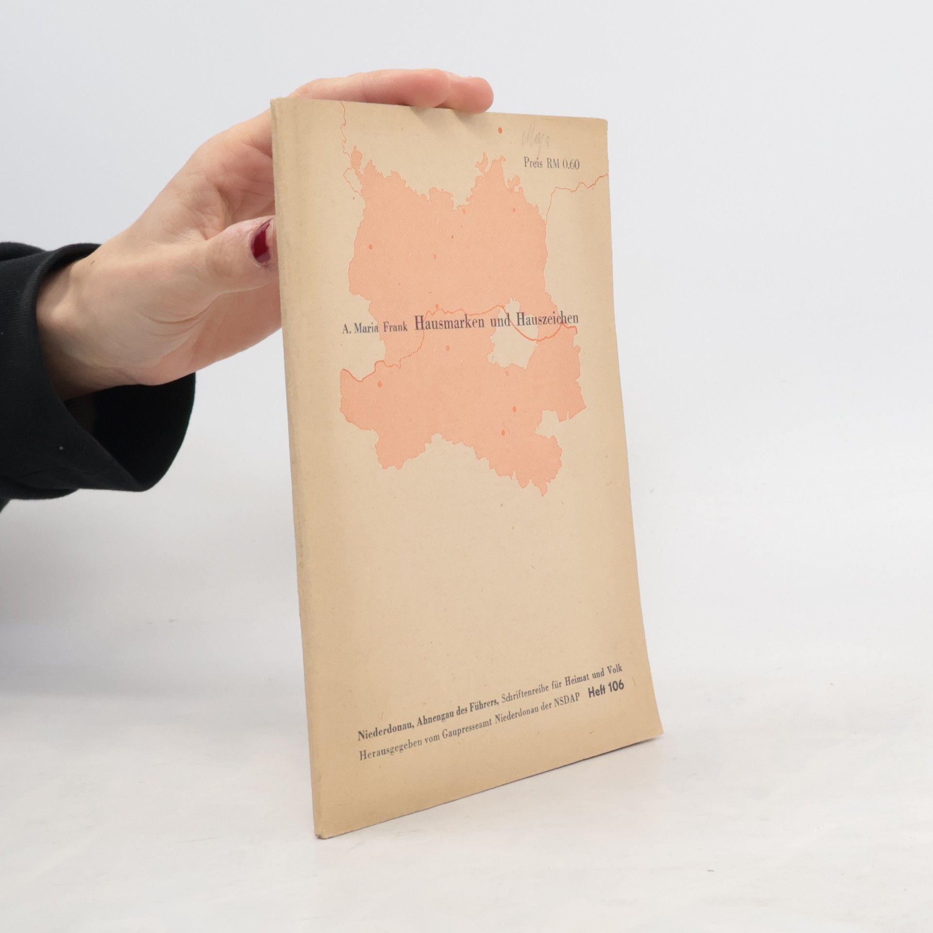 A. Maria Frank  Hausmarken und Hauszeichen