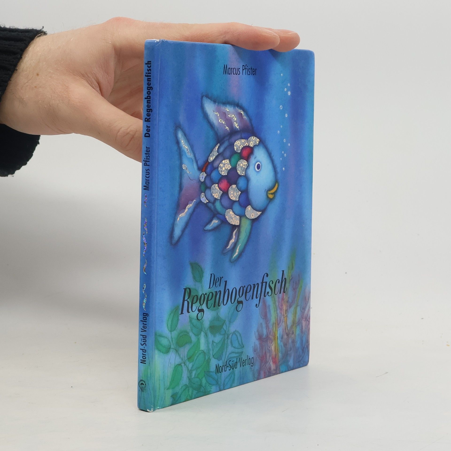 Marcus Pfister Der Regenbogenfisch. Sonderausgabe.