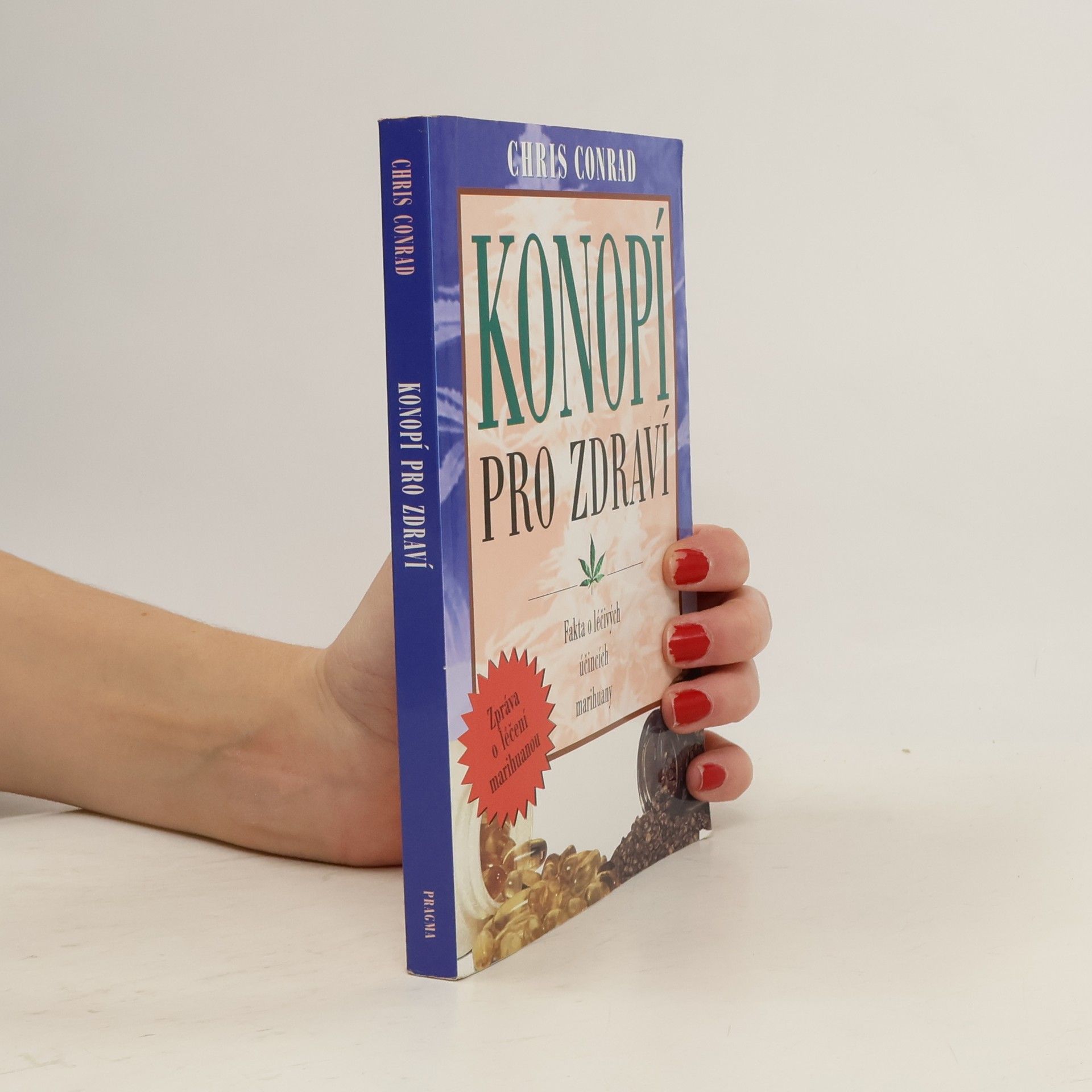 Chris Conrad Konopí pro zdraví