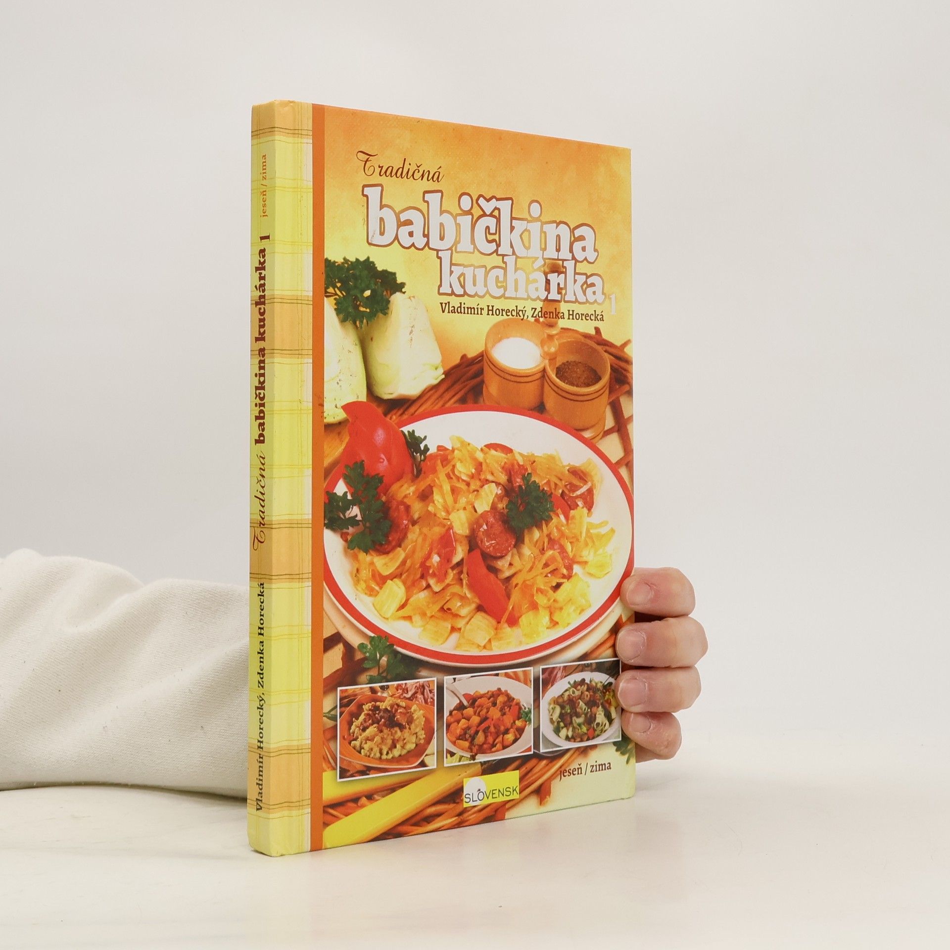 Vladimír Pohorecký Tradičná babičkina kuchárka 1 - jeseň/zima