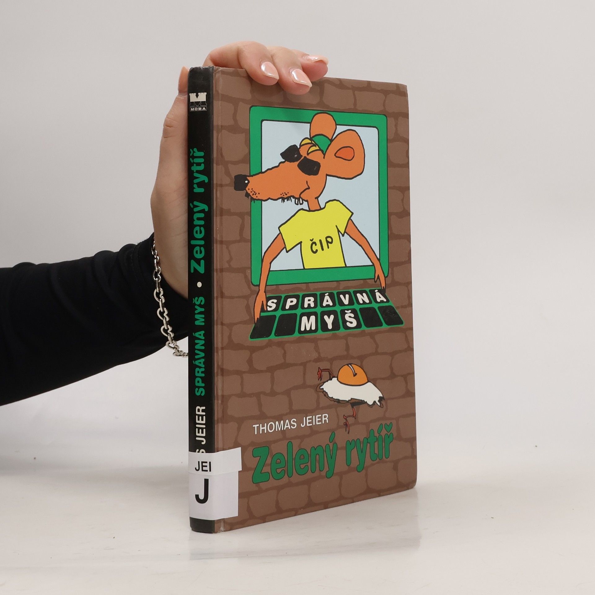 Thomas Jeier Správná myš. Zelený rytíř