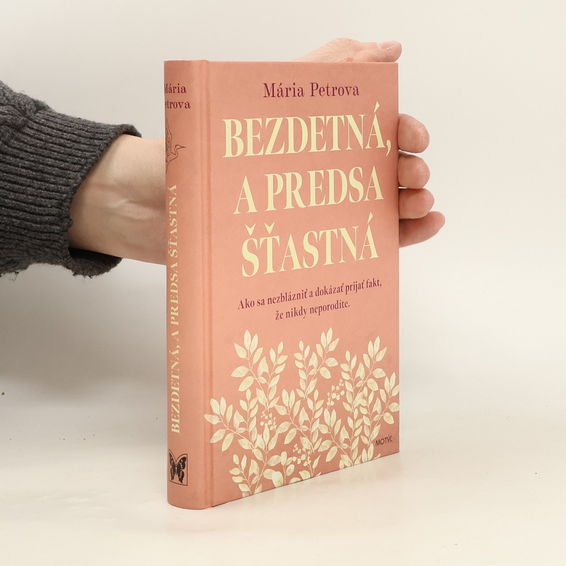 Bezdetná, a predsa šťastná