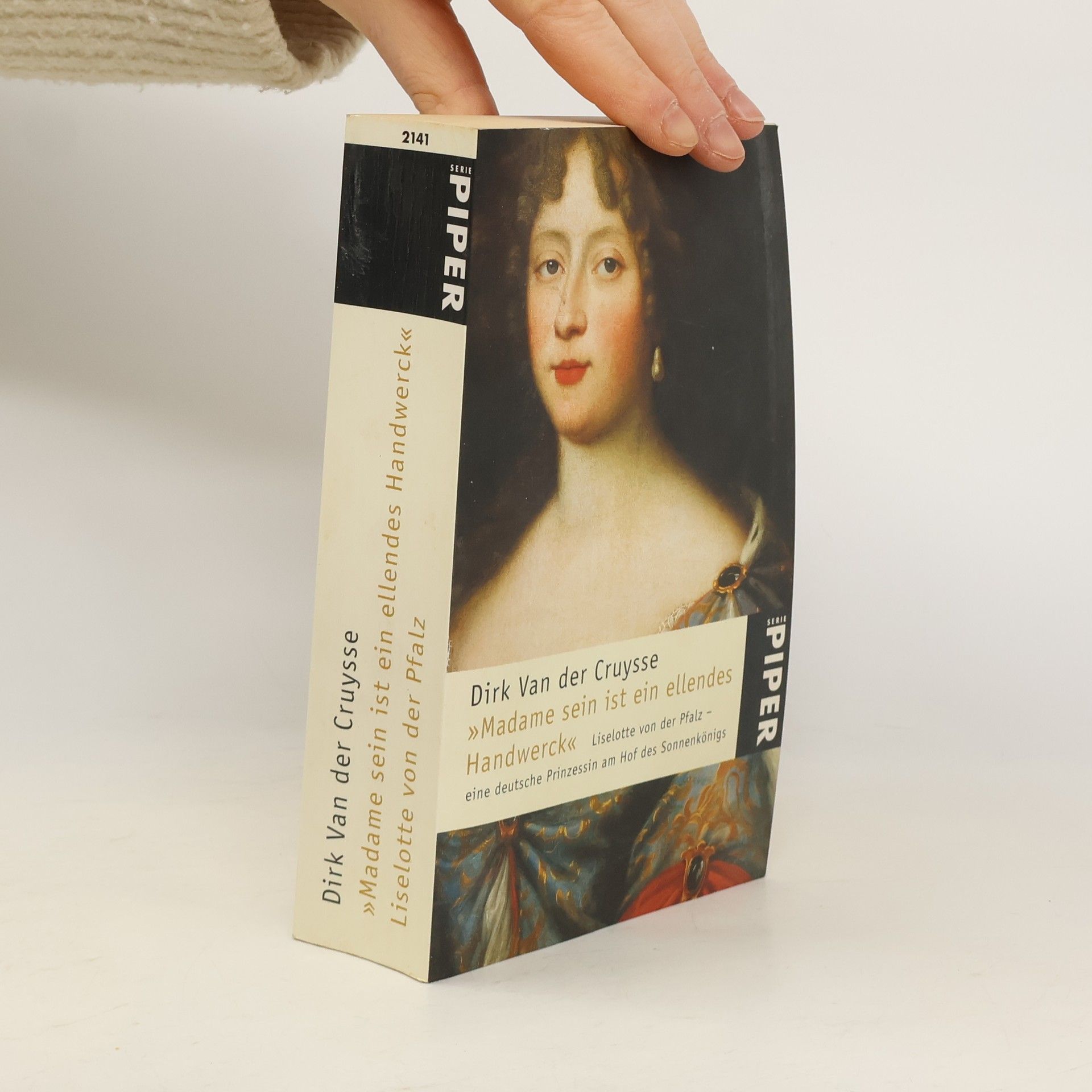 Dirk Van der Cruysse 'Madame sein ist ein ellendes Handwerck'