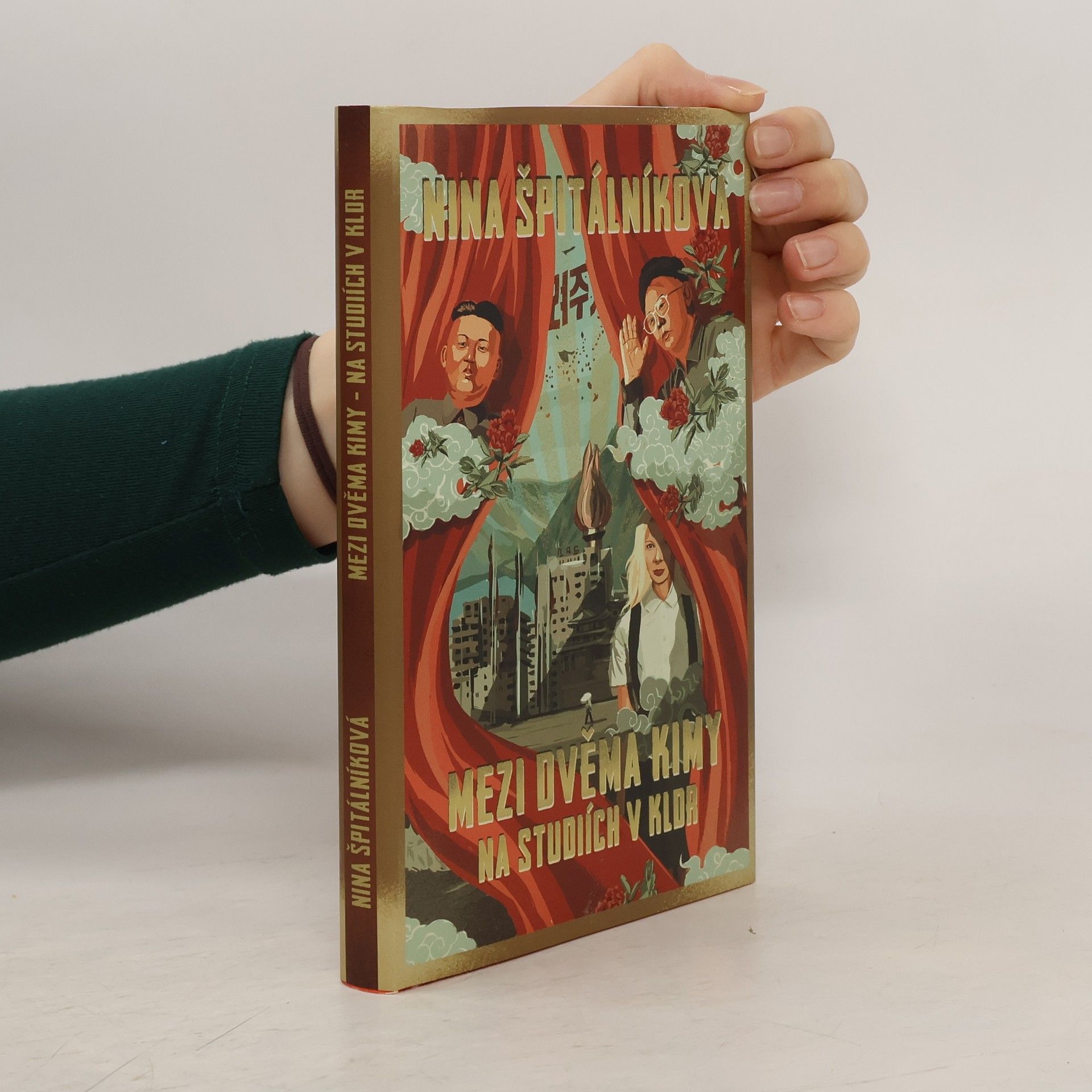 Nina Špitálníková Mezi dvěma Kimy. Na studiích v KLDR