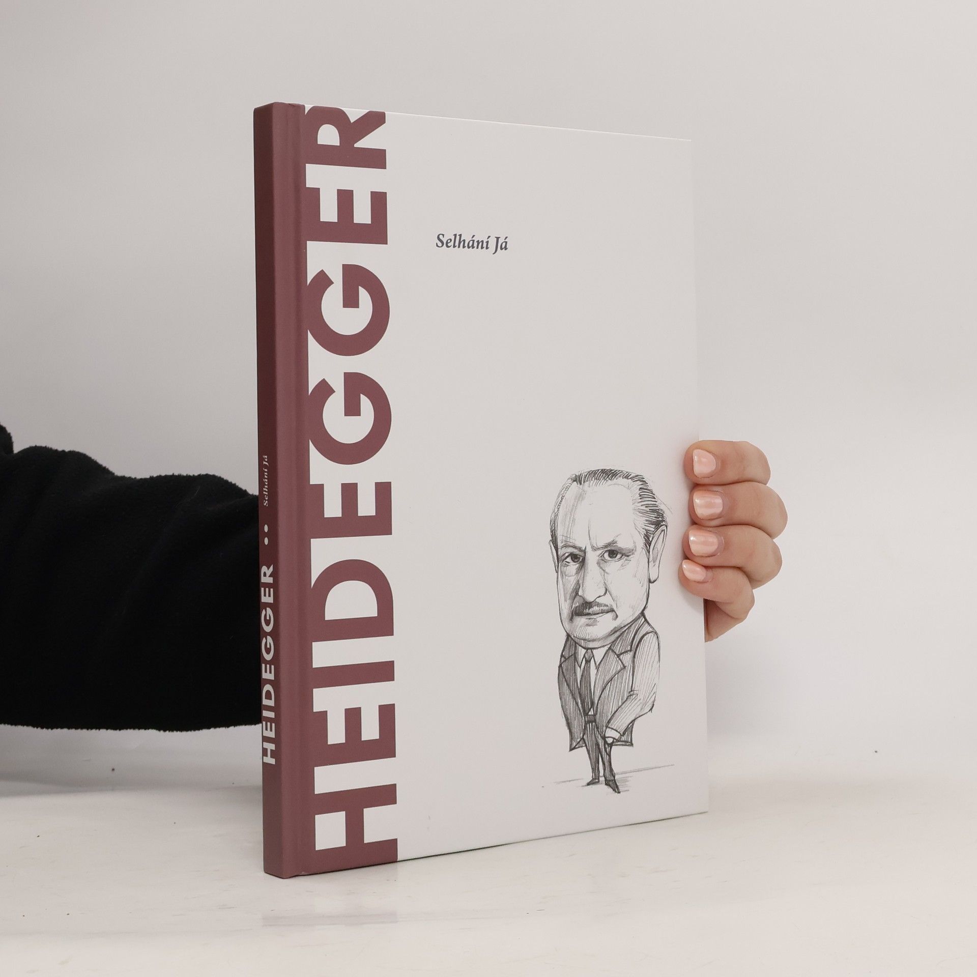 Heidegger. Selhání Já