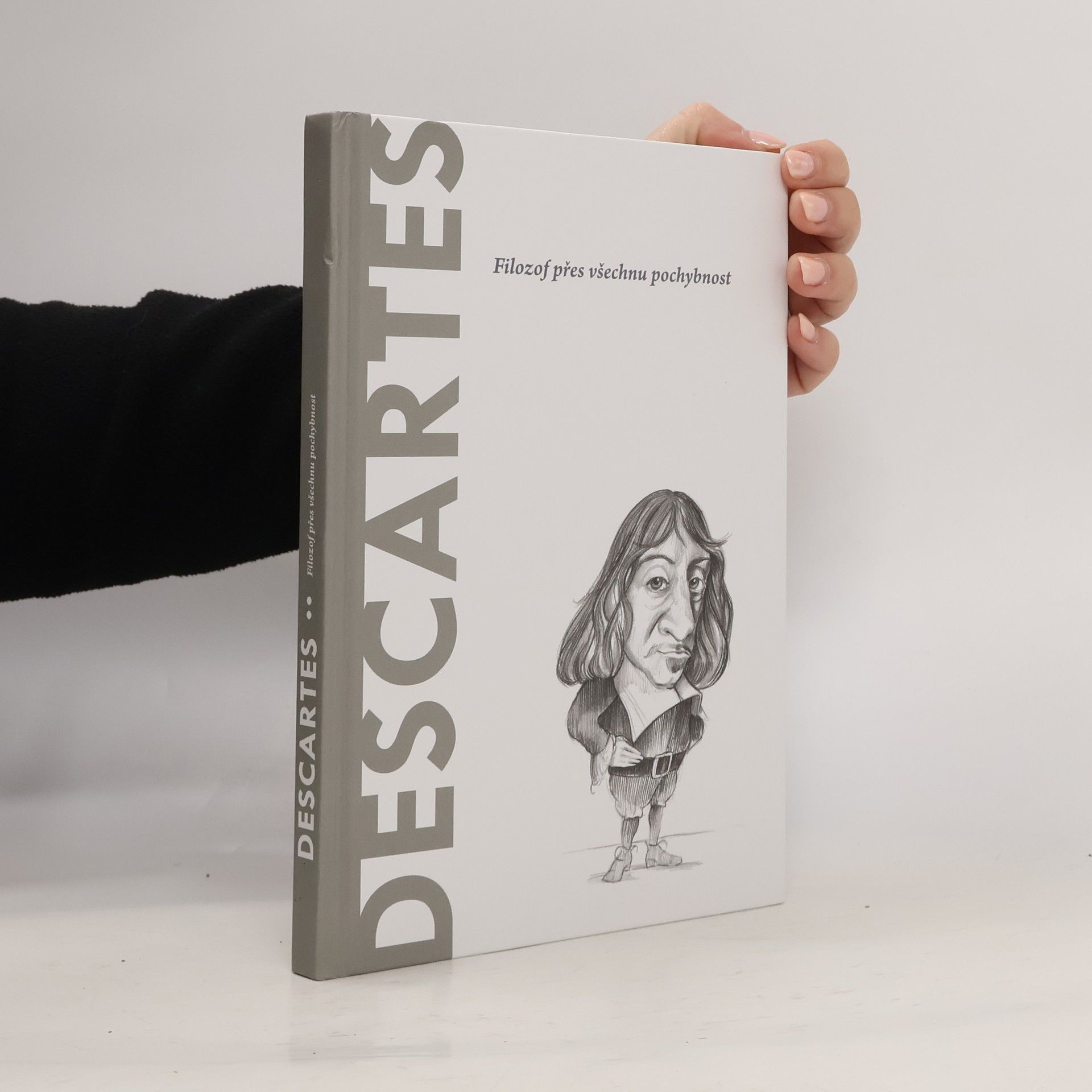 Collectif d'auteurs Descartes. Filozof přes všechnu pochybnost