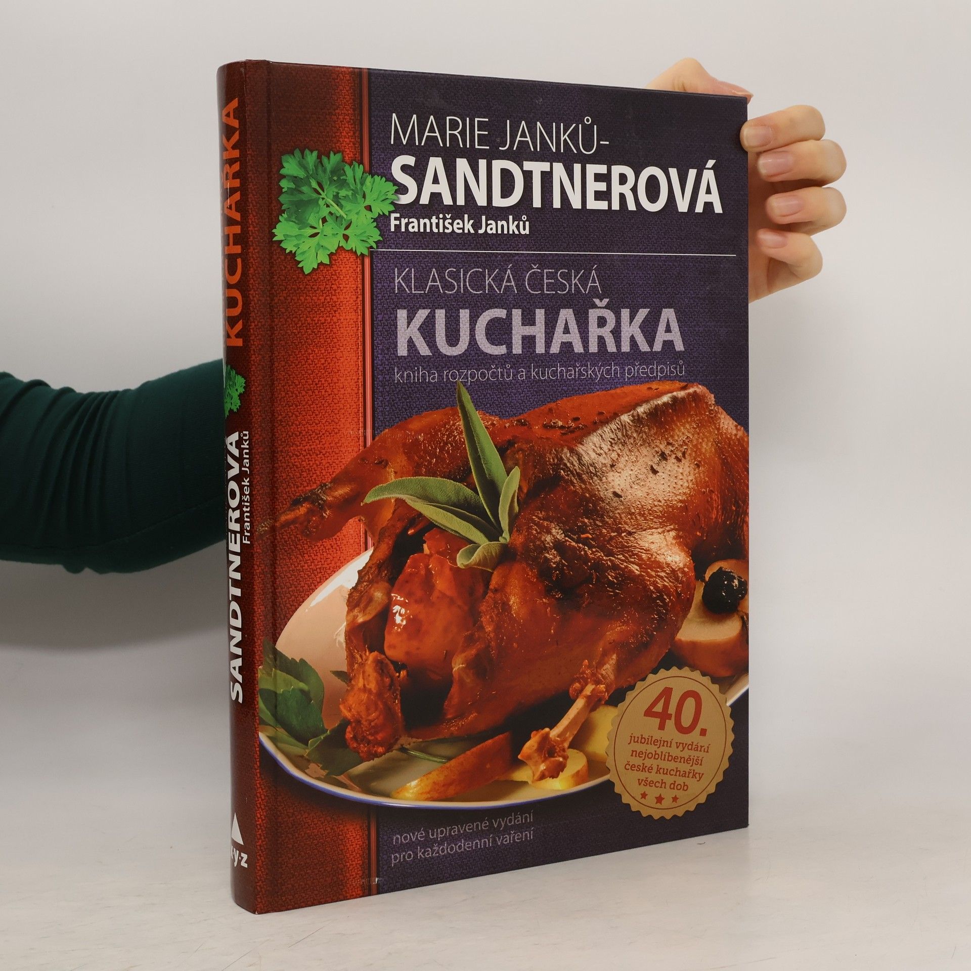 Klasická česká kuchařka: Kniha rozpočtů a kuchařských předpisů