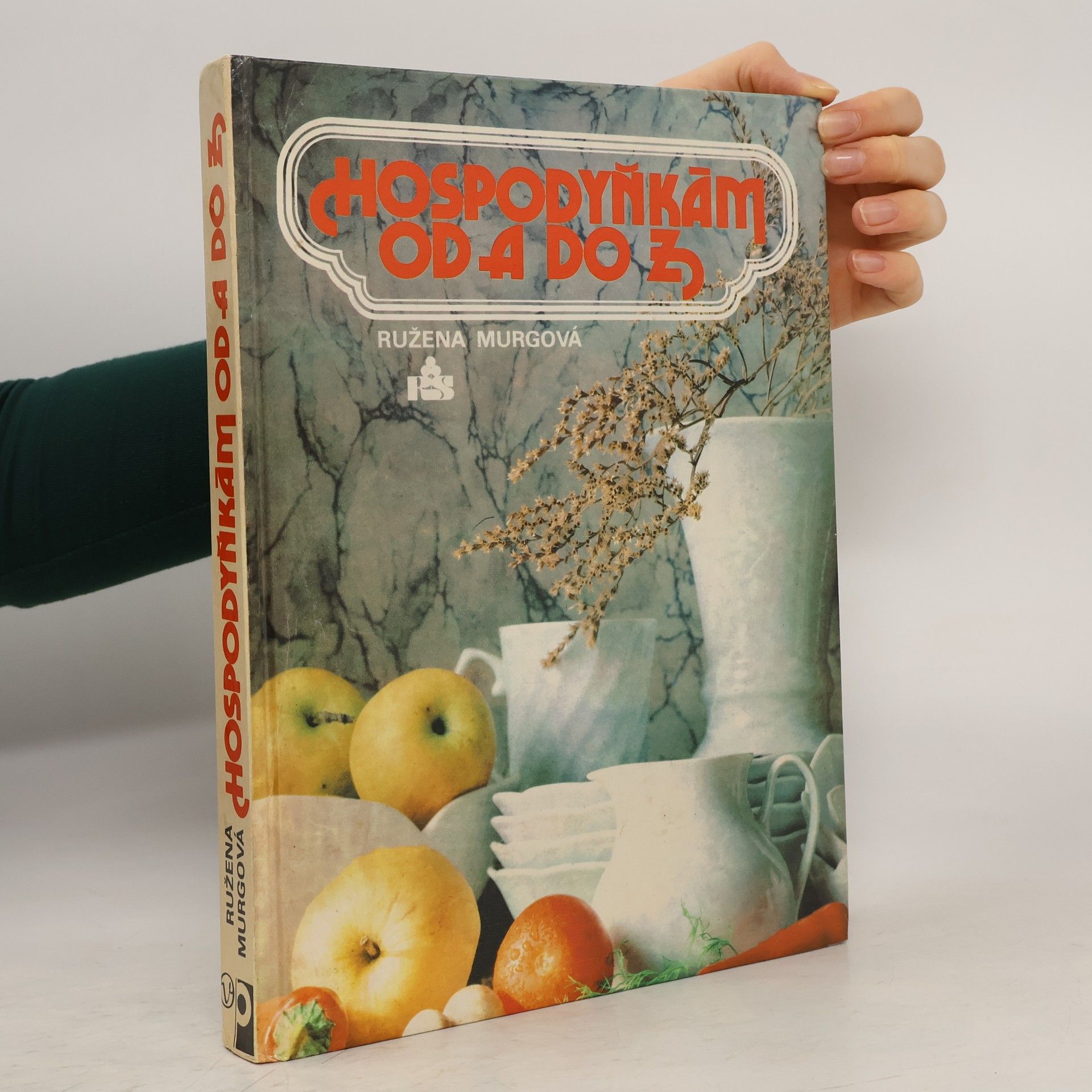 Ružena Murgová Hospodyňkám od A do Z