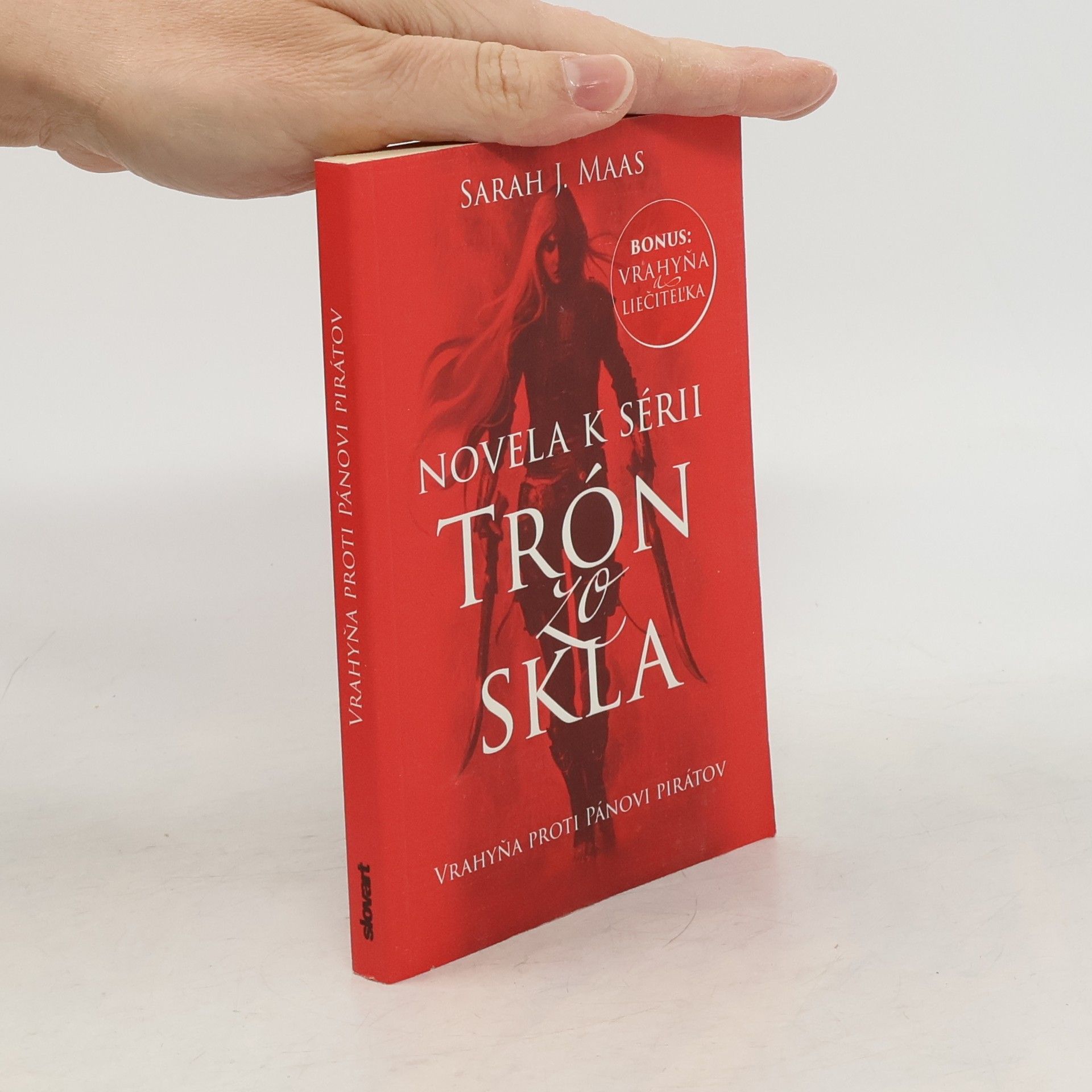 Sarah J. Maas Vrahyňa proti Pánovi pirátov / Vrahyňa a liečiteľka