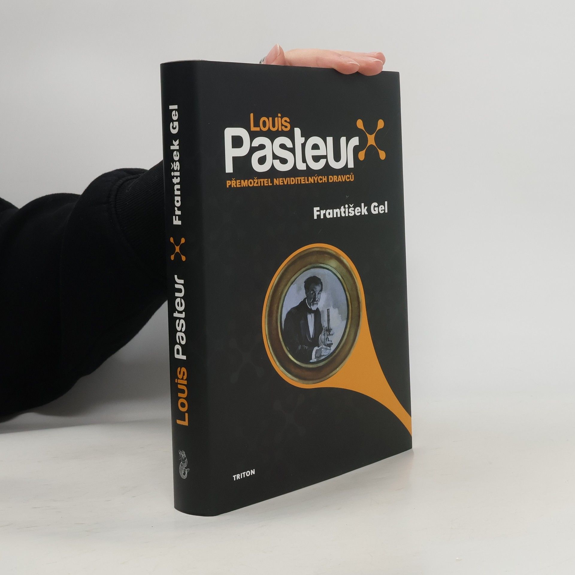 Louis Pasteur : přemožitel neviditelných dravců