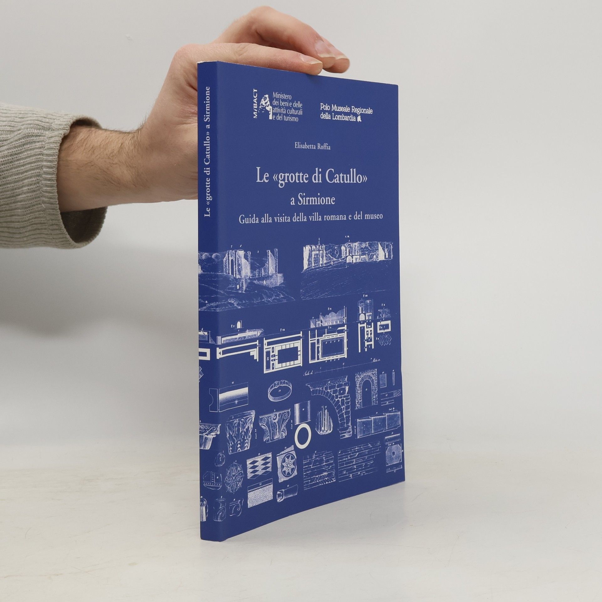 Elisabetta Roffia Le "grotte di Catullo" a Sirmione