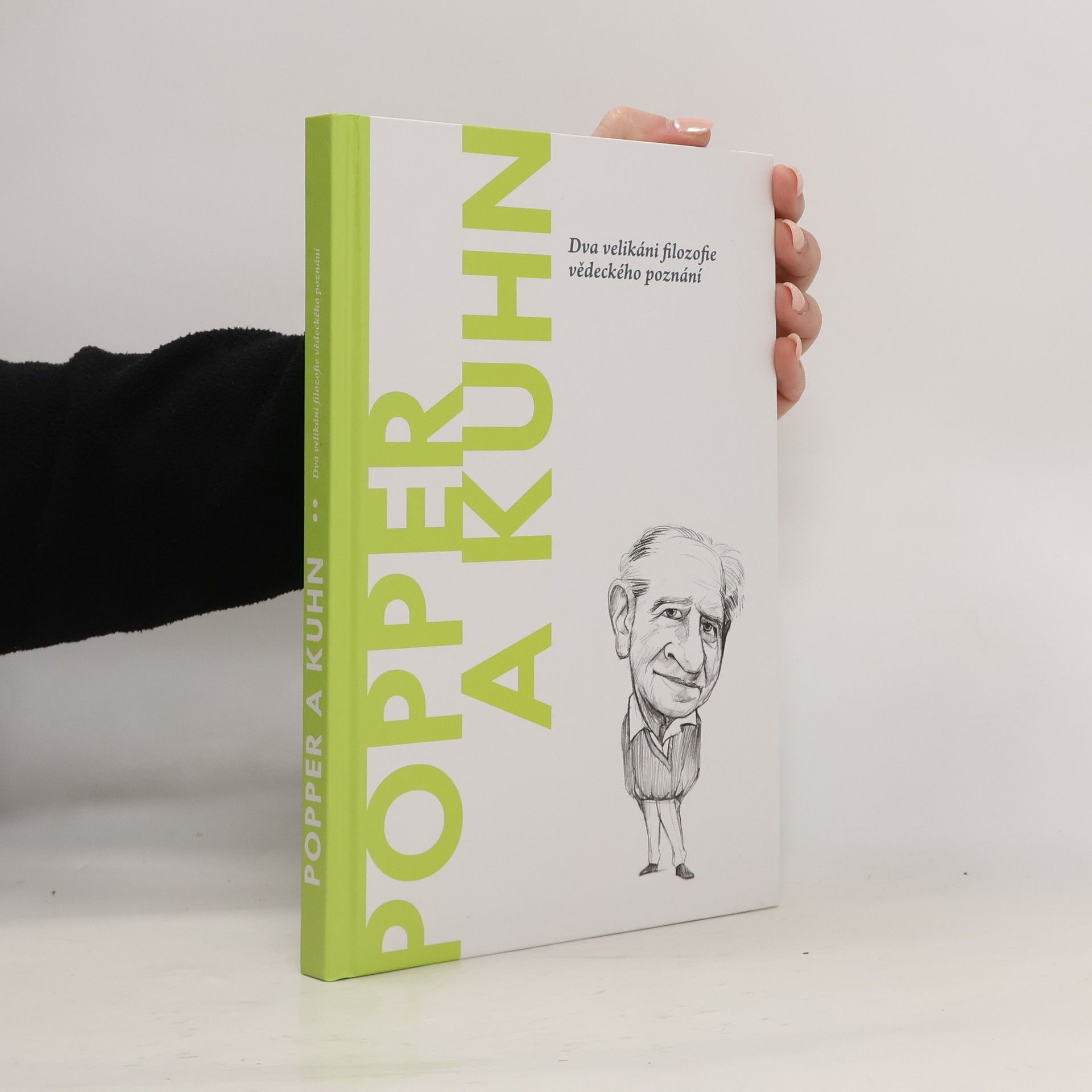 Popper a Kuhn. Dva velikáni filozofie vědeckého poznání