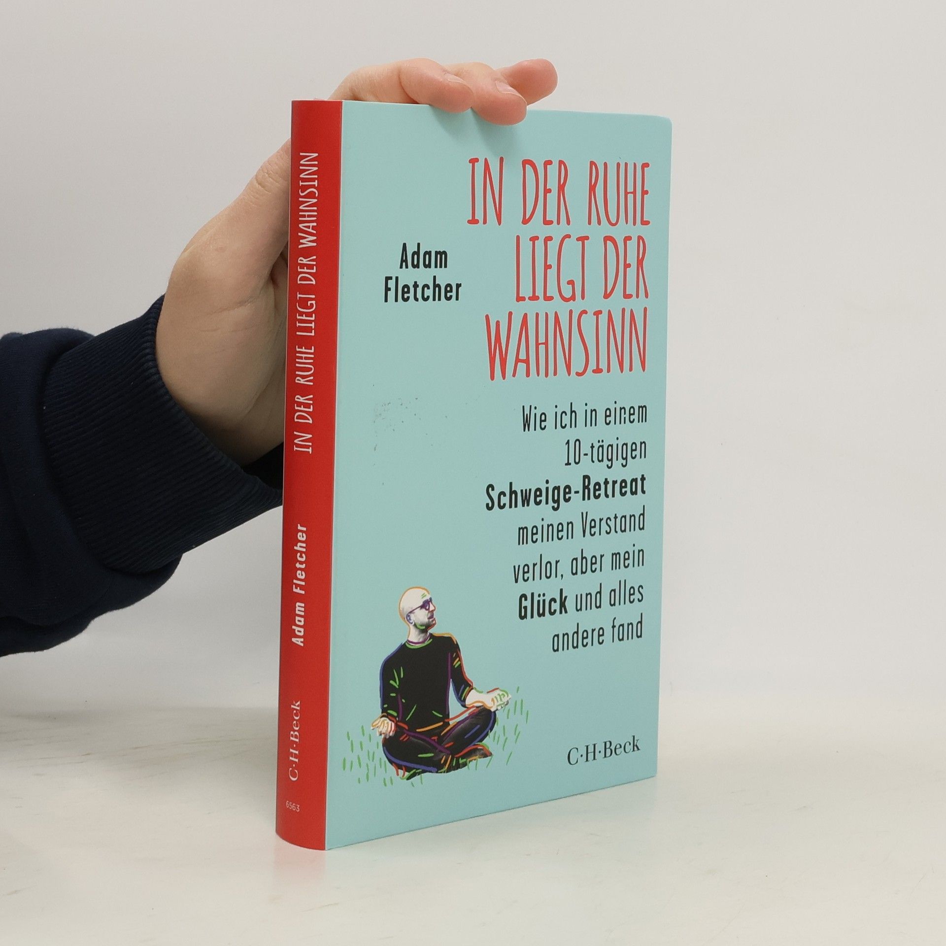 Adam Fletcher In der Ruhe liegt der Wahnsinn