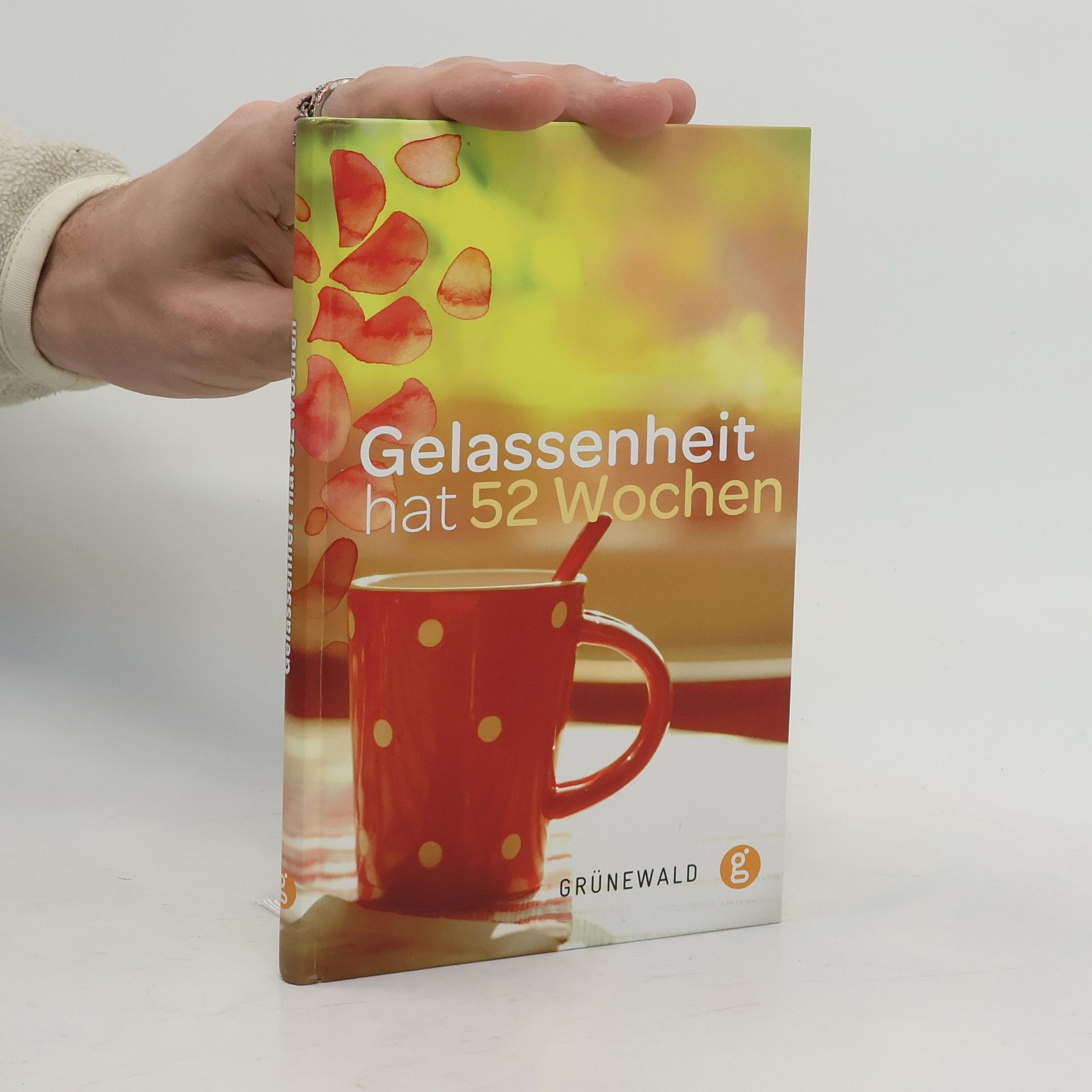 Andrea Langenbacher Gelassenheit hat 52 Wochen