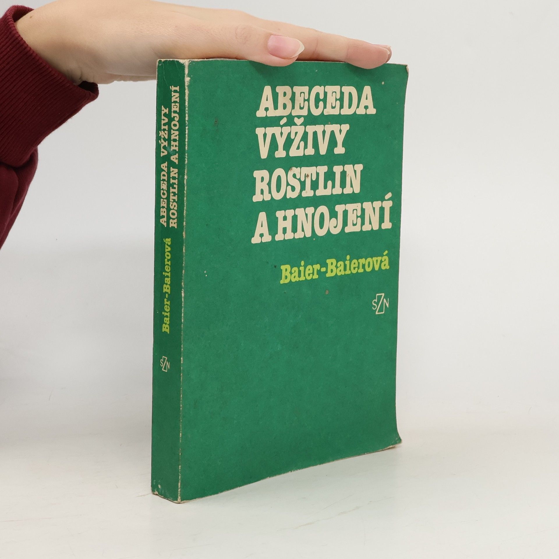 Abeceda výživy rostlin a hnojení