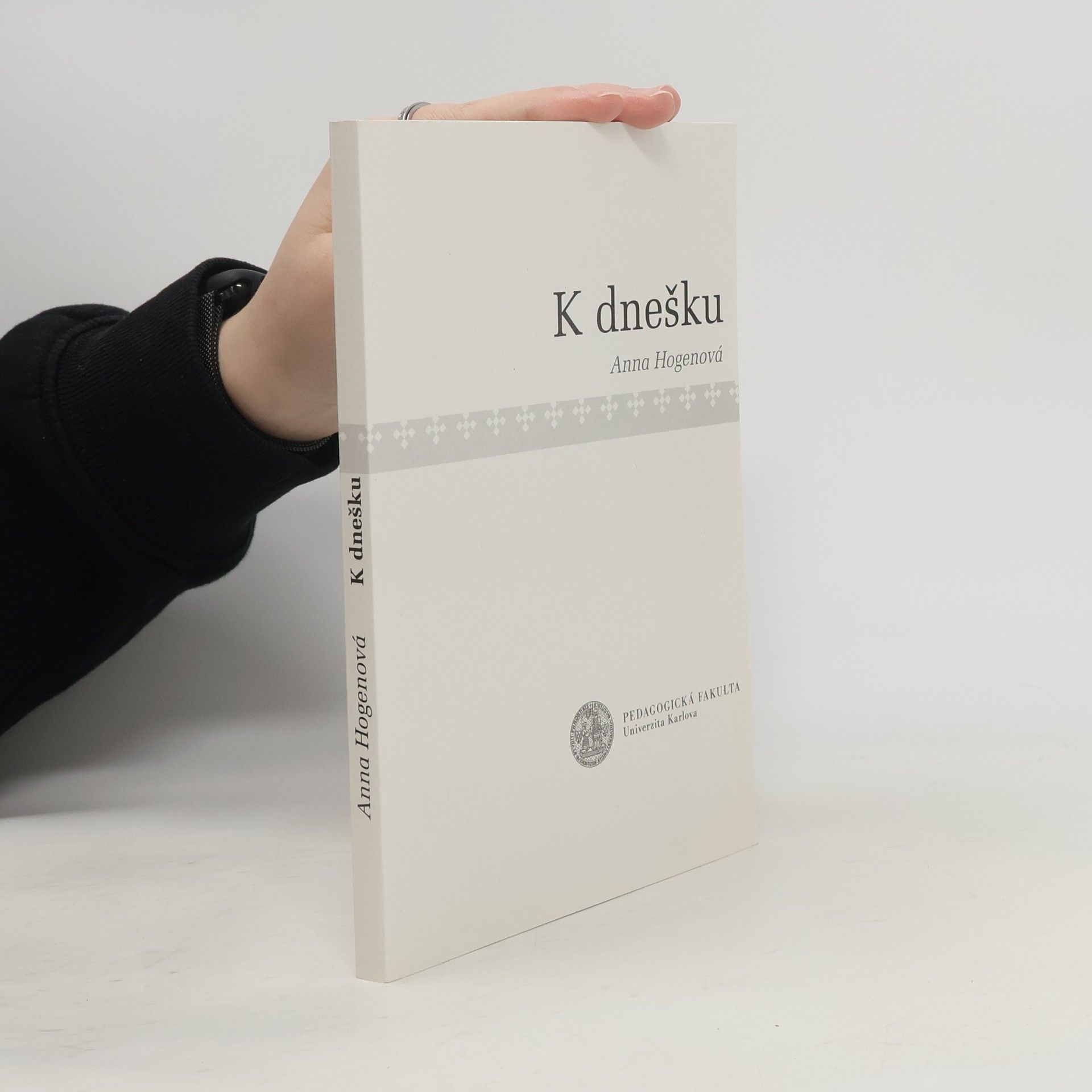 Anna Hogenová K dnešku