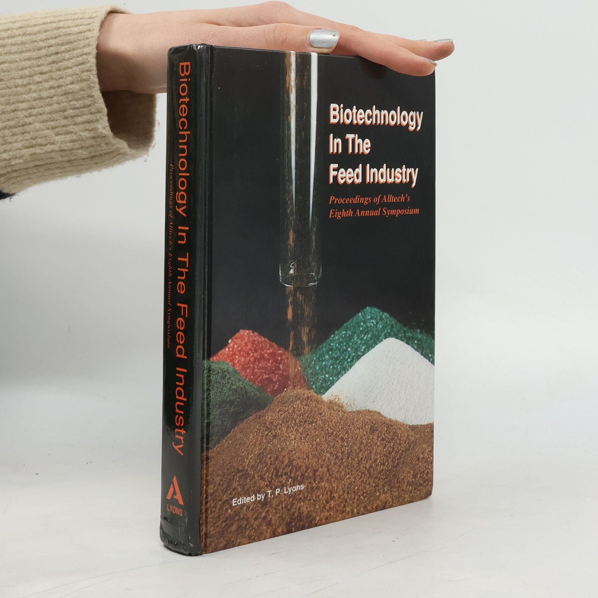 Collectif d'auteurs Biotechnology in the Feed Industry