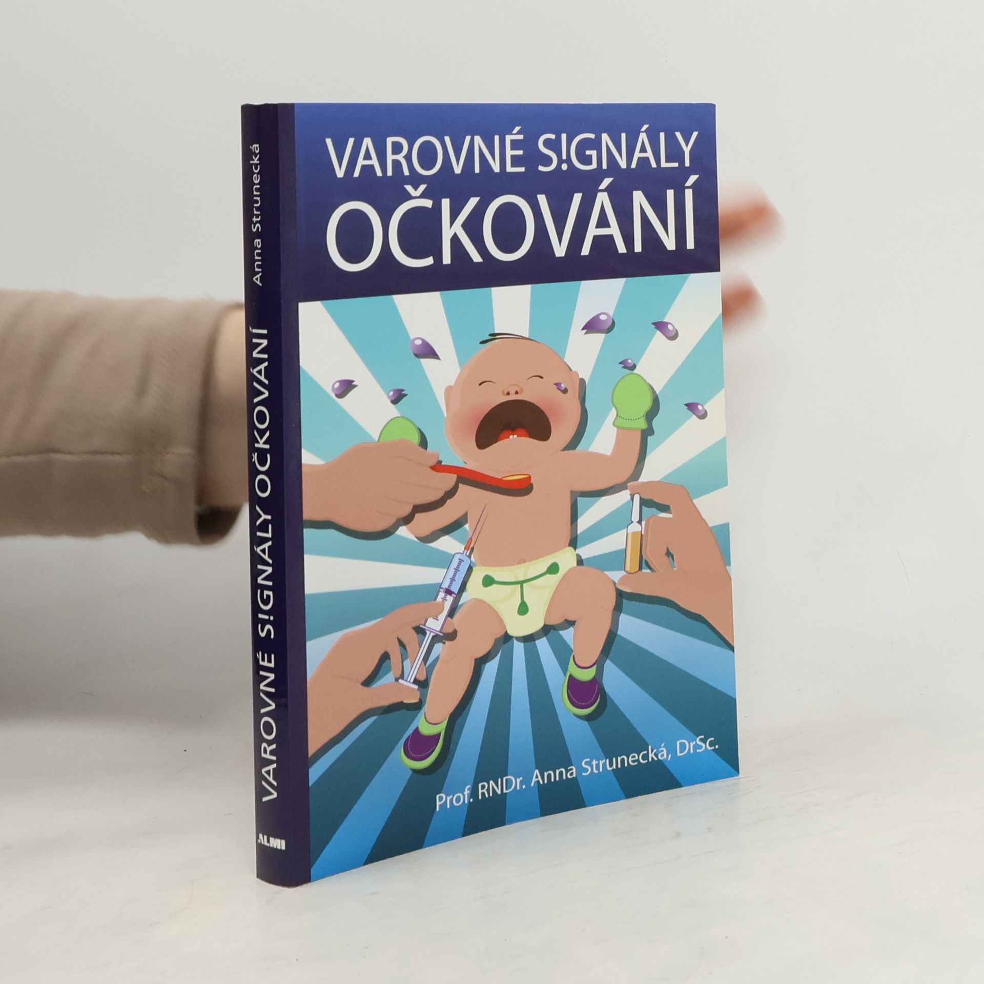 Anna Strunecká Varovné signály očkování