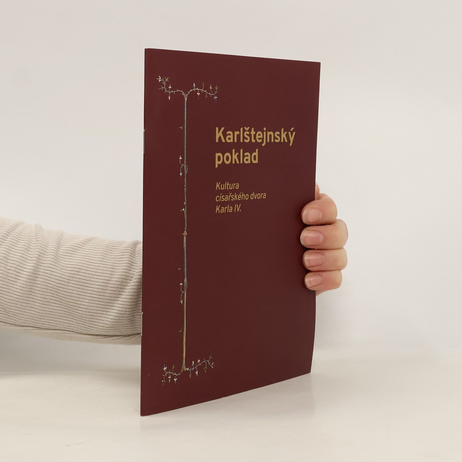 Karlštejnský poklad - kultura císařského dvora Karla IV.