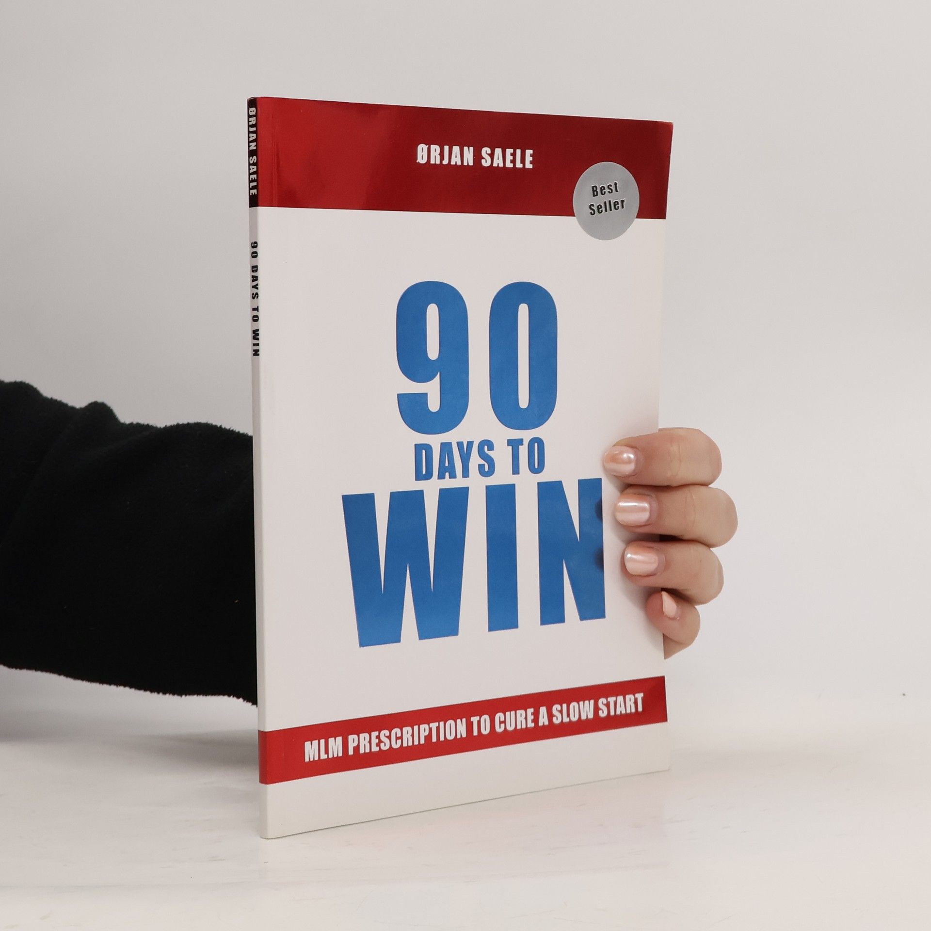 Orjan Saele 90 Days to Win