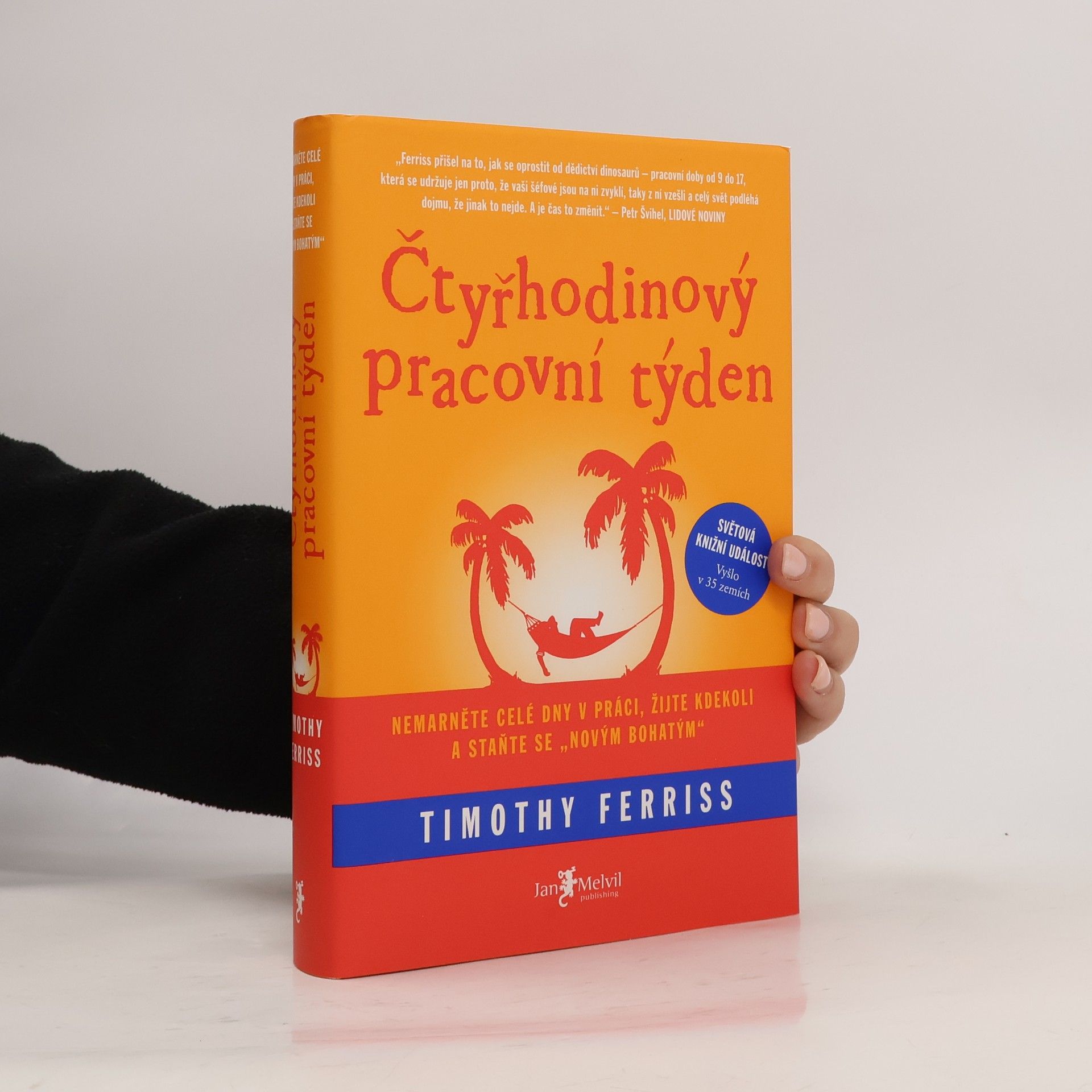 Timothy Ferriss Čtyřhodinový pracovní týden