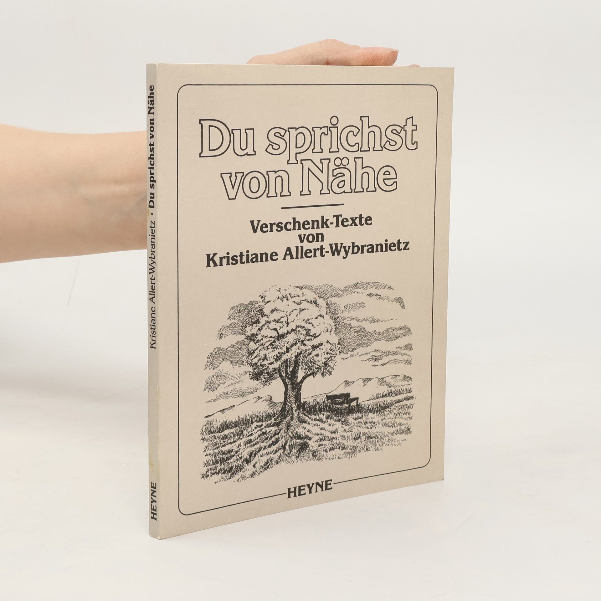 Du sprichst von Nähe