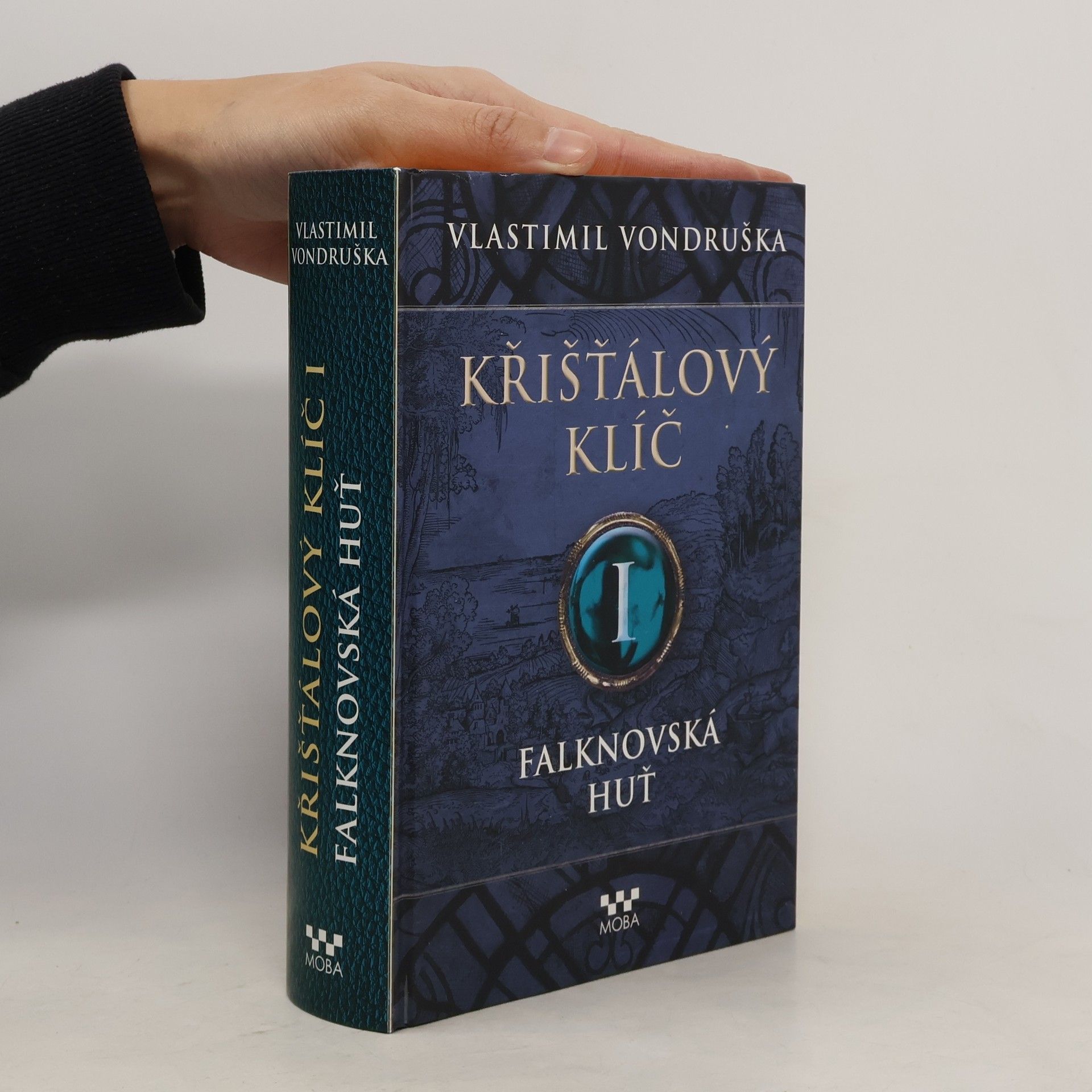Vlastimil Vondruška Falknovská huť. Křišťálový klíč. 1. díl